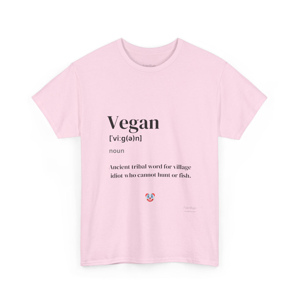 Vegan: Ancient Tribal Word – Funny Carnivore Satire T-Shirt