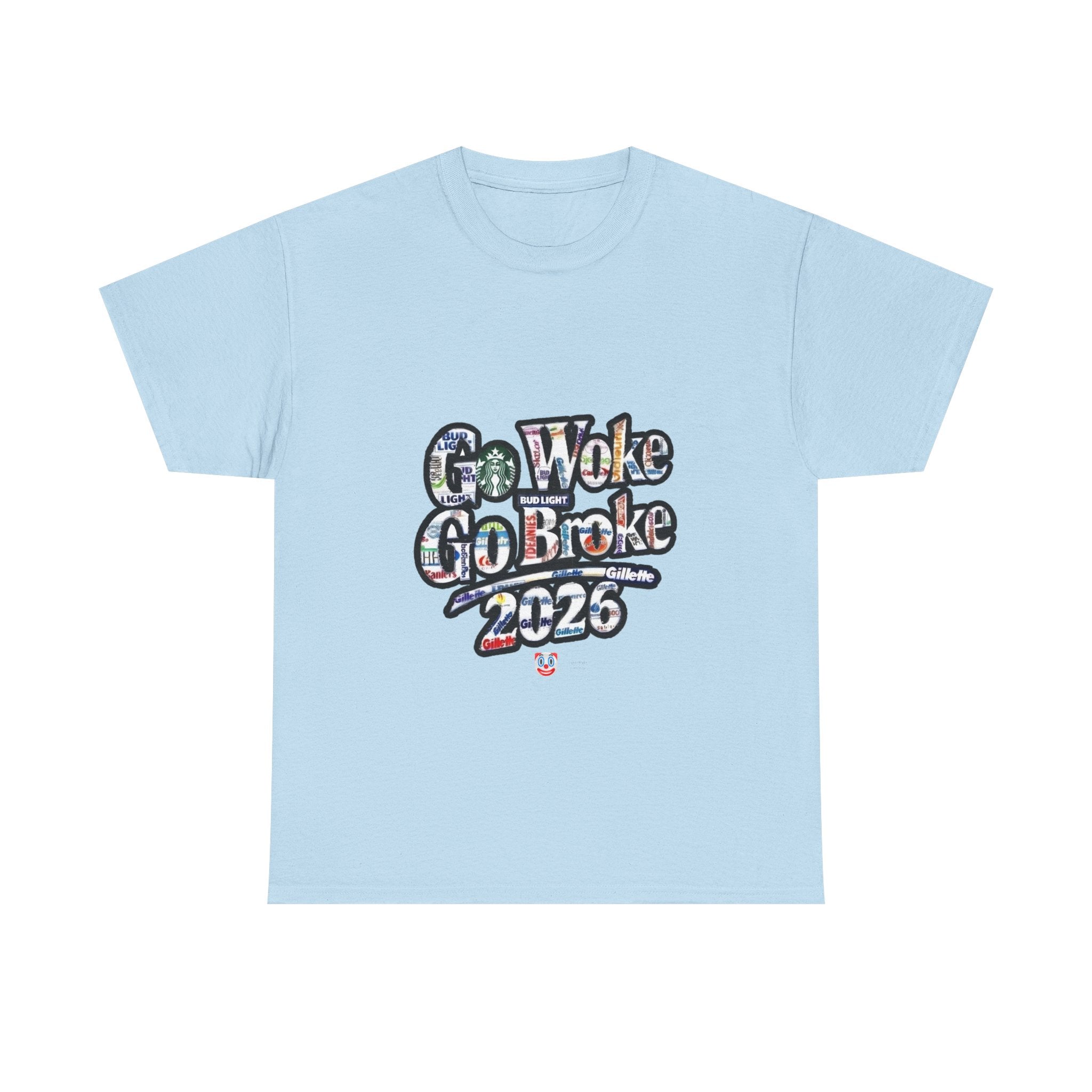 Go Woke Go Broke 2026 T-Shirt – Corporate Satire & Dark Humour Tee