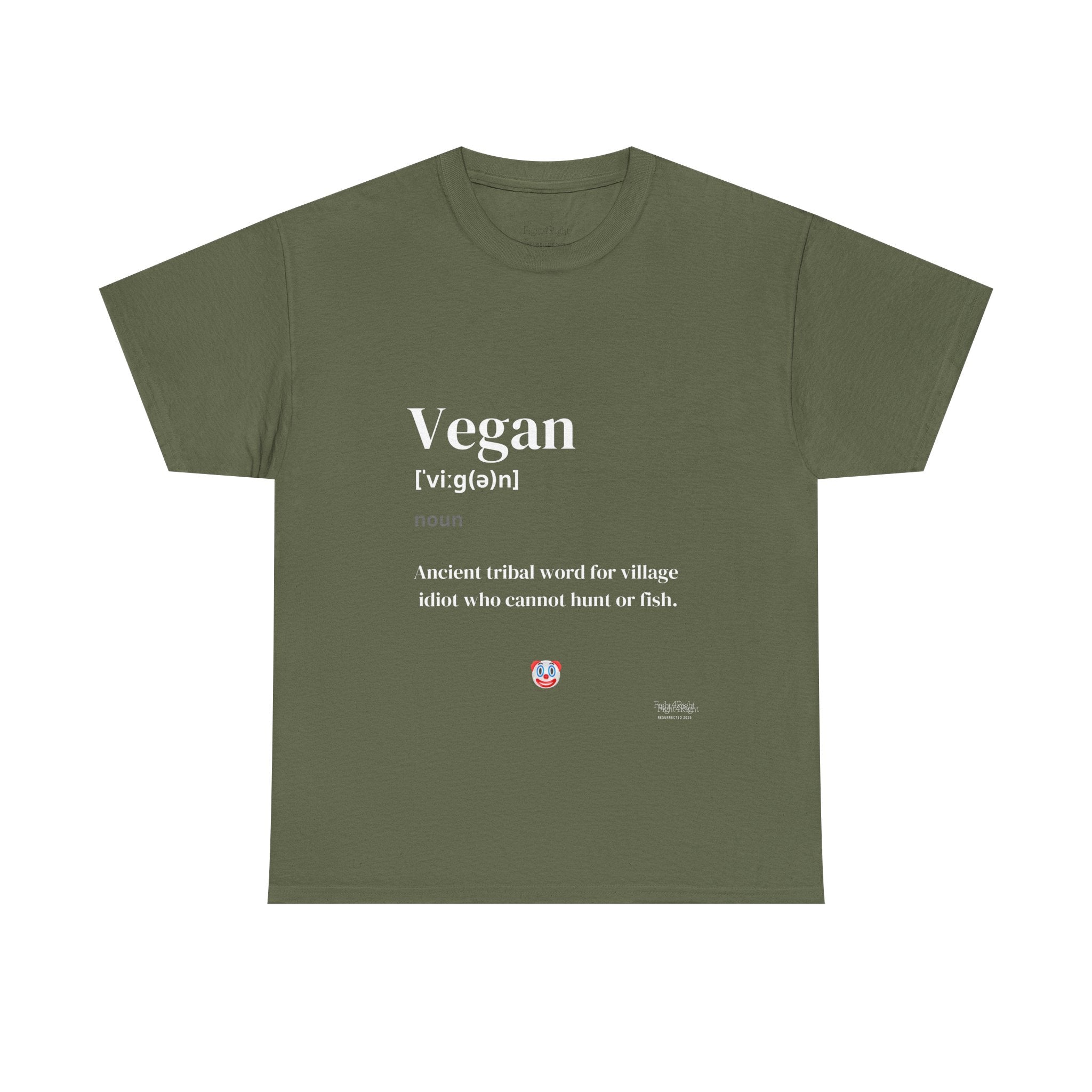 Vegan: Ancient Tribal Word – Funny Carnivore Satire T-Shirt