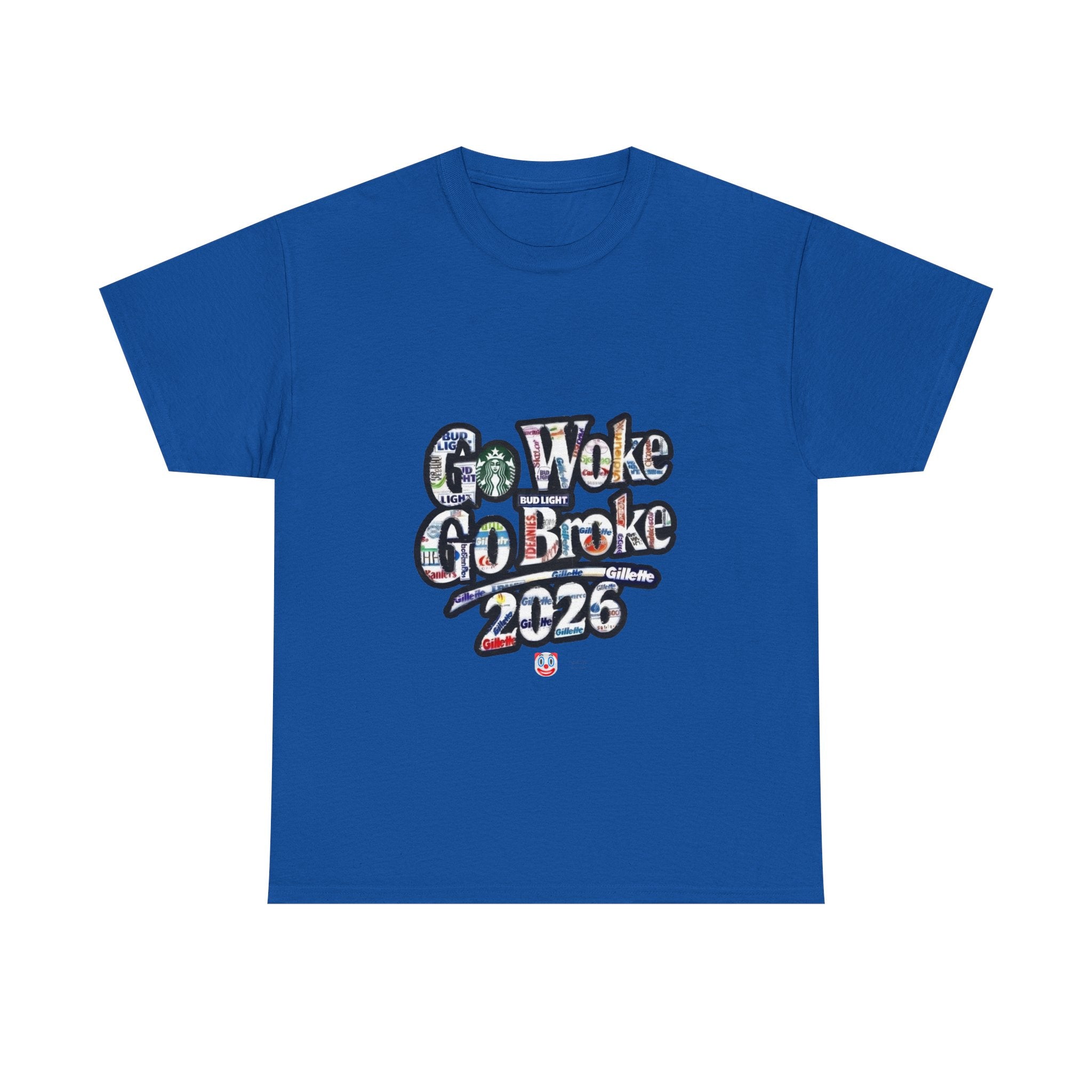 Go Woke Go Broke 2026 T-Shirt – Corporate Satire & Dark Humour Tee