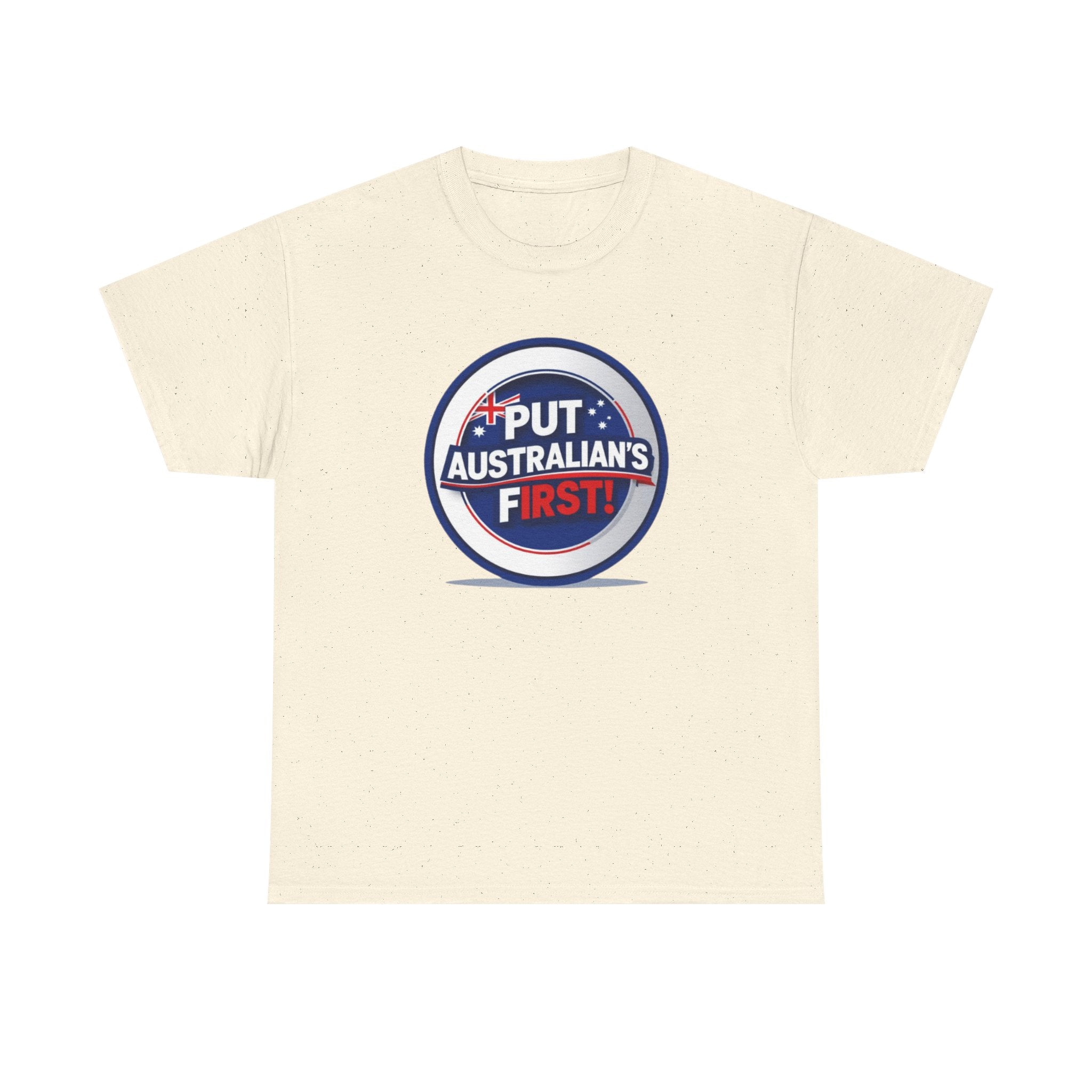 Put Australians First T-Shirt — Patriotic Australia Vote Tee