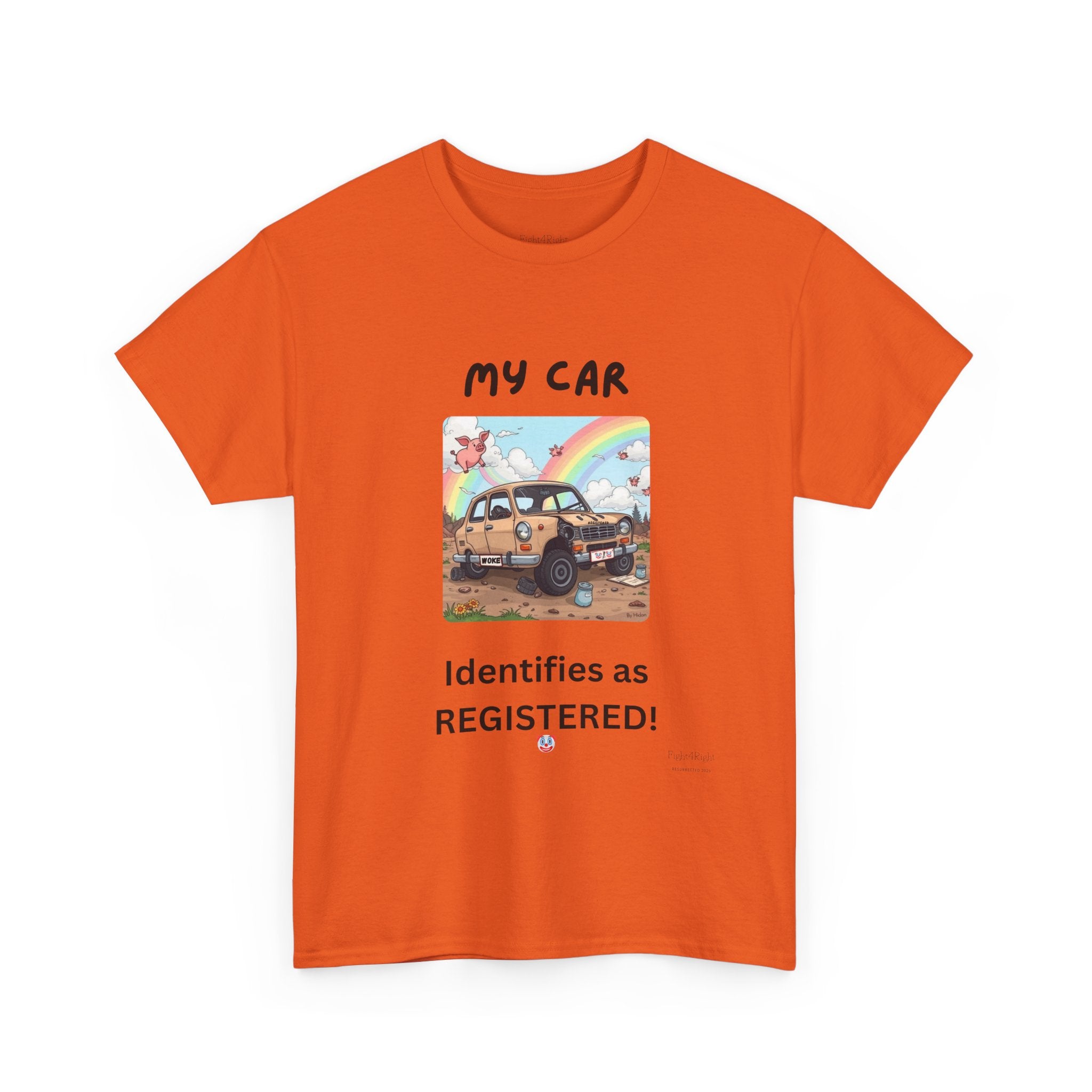 My Car Identifies As Registered – Funny Car Humor Tee