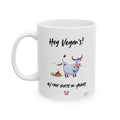 Hey Vegans, My Food Shits on Yours – Two-Sided Trigger Mug