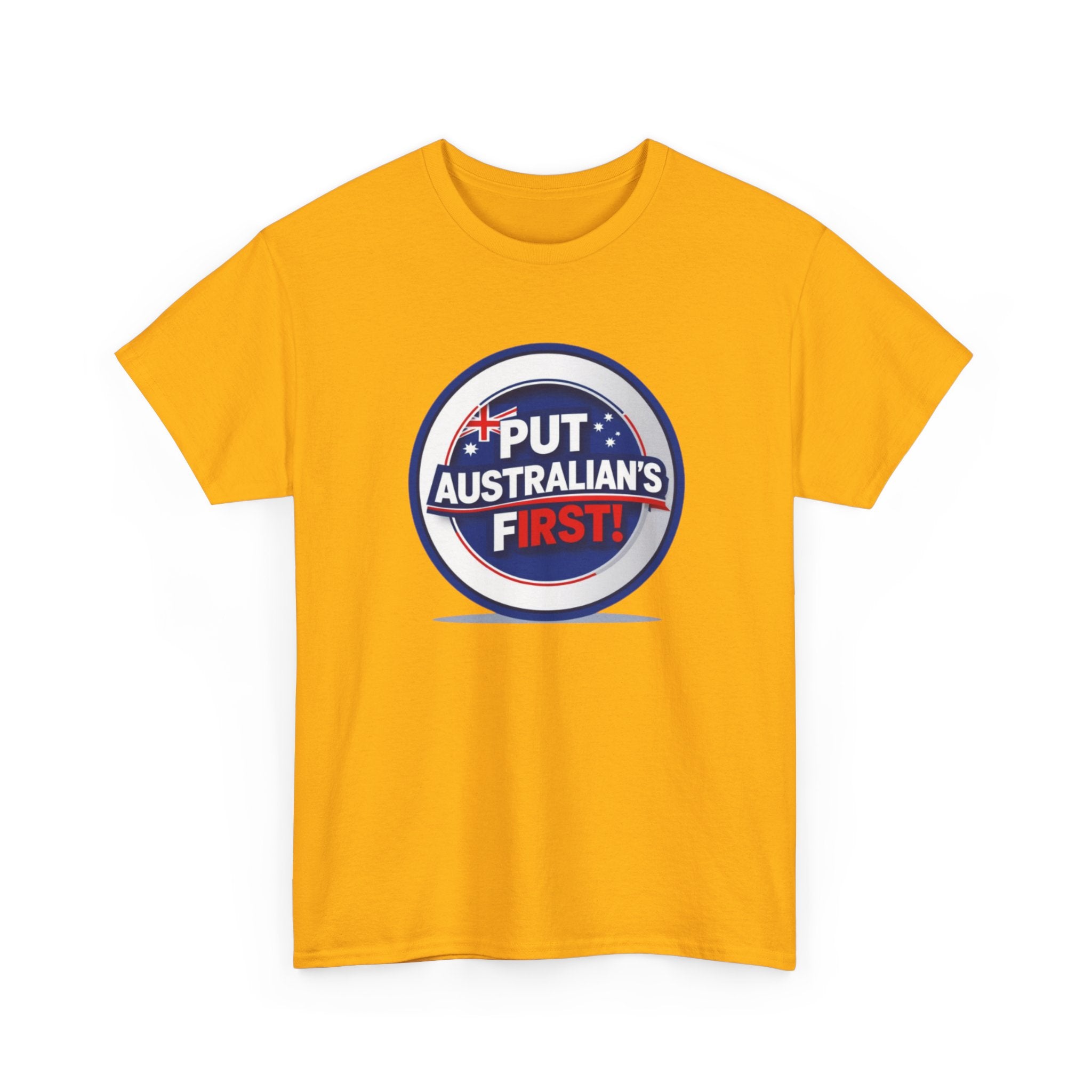 Put Australians First T-Shirt — Patriotic Australia Vote Tee
