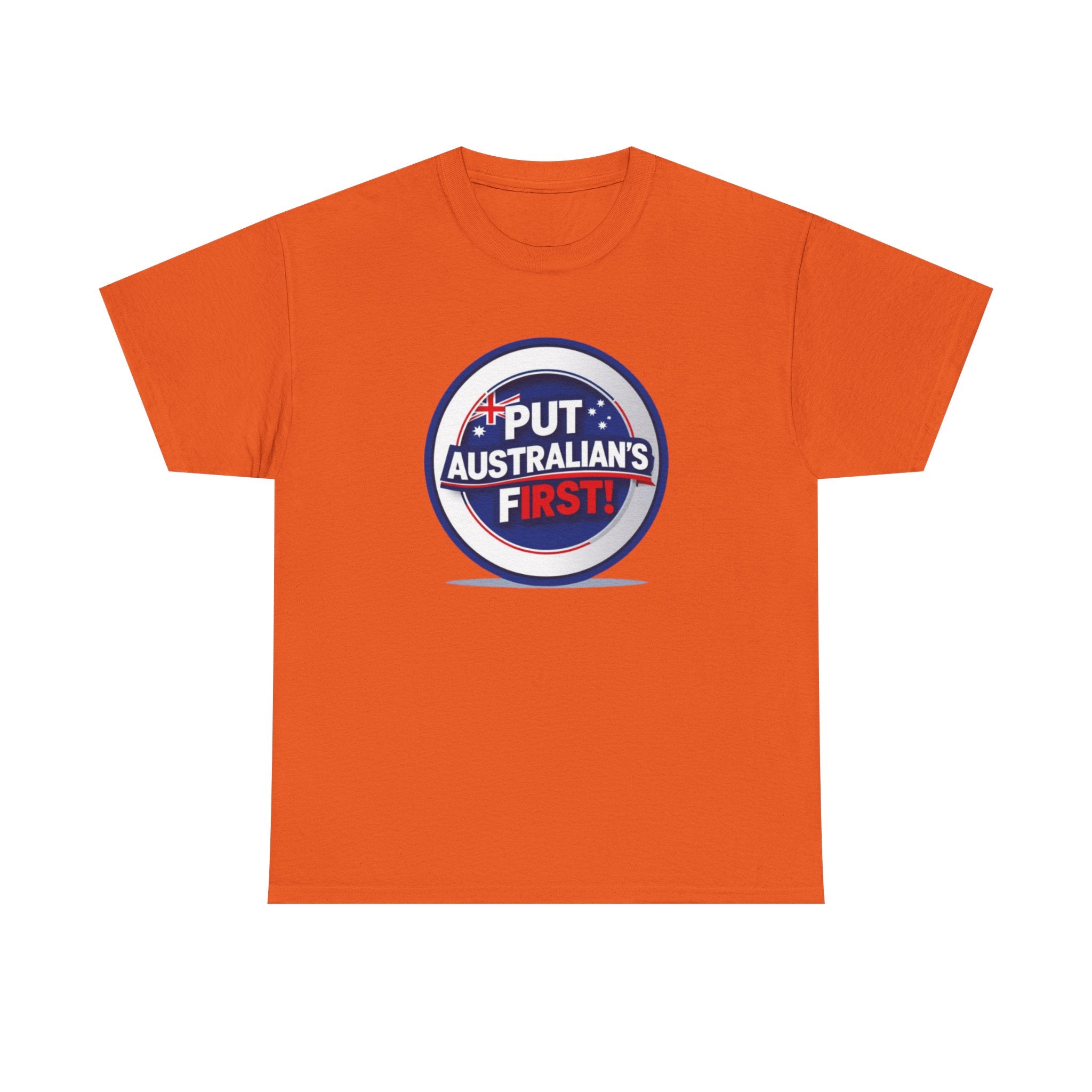 Put Australians First T-Shirt — Patriotic Australia Vote Tee