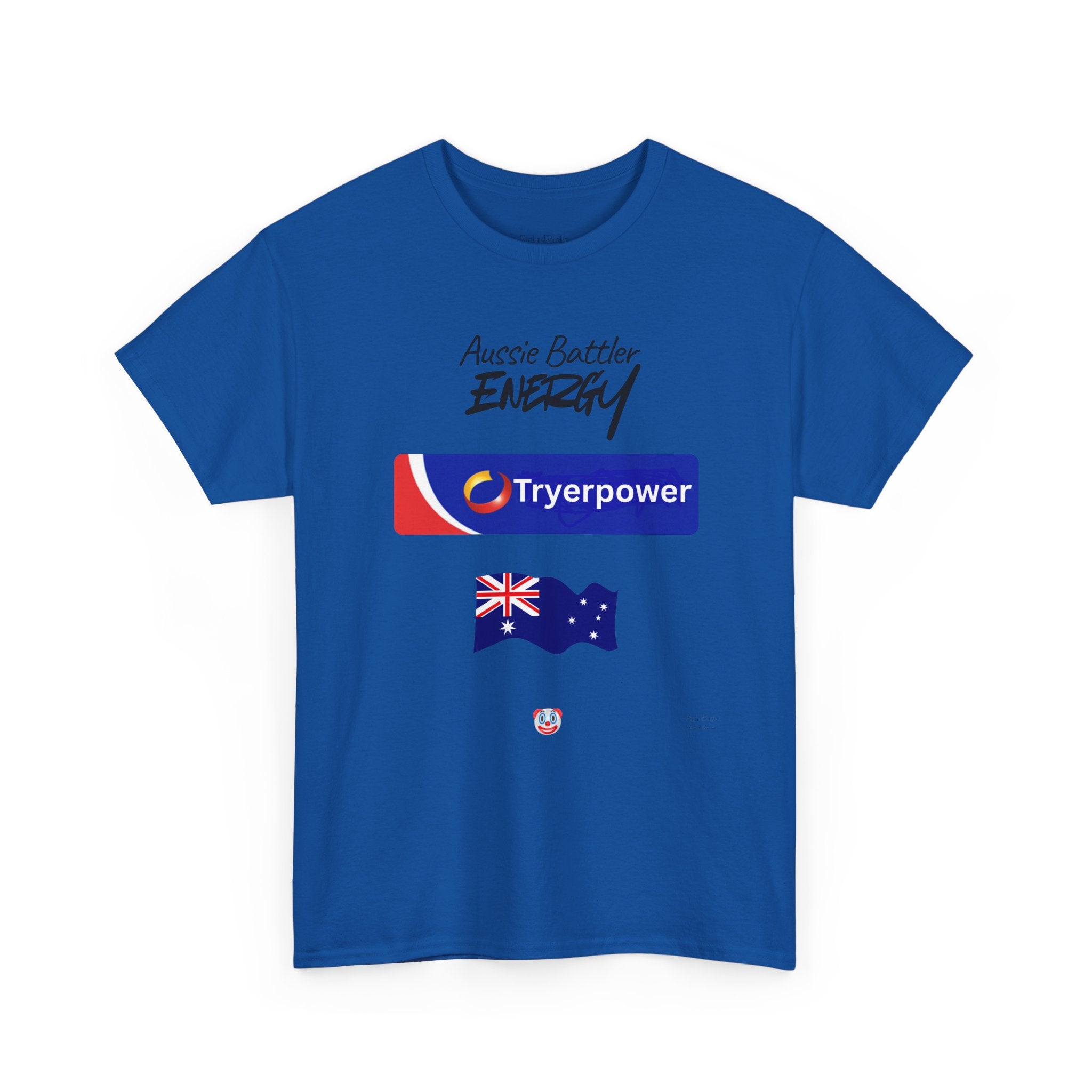 Tryerpower T-Shirt | Aussie Battler Energy Parody