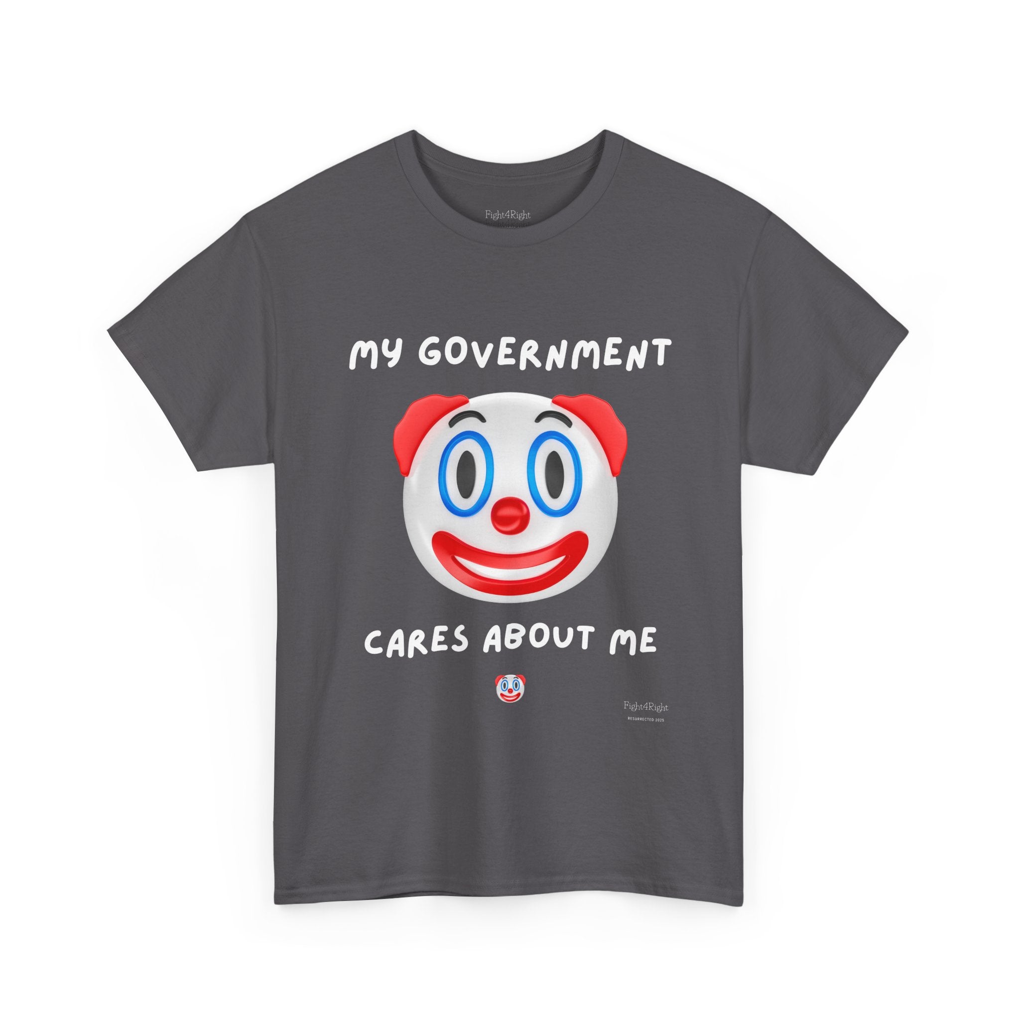 My Government Cares About Me T-Shirt – Sarcastic Anti-Government Satire Tee