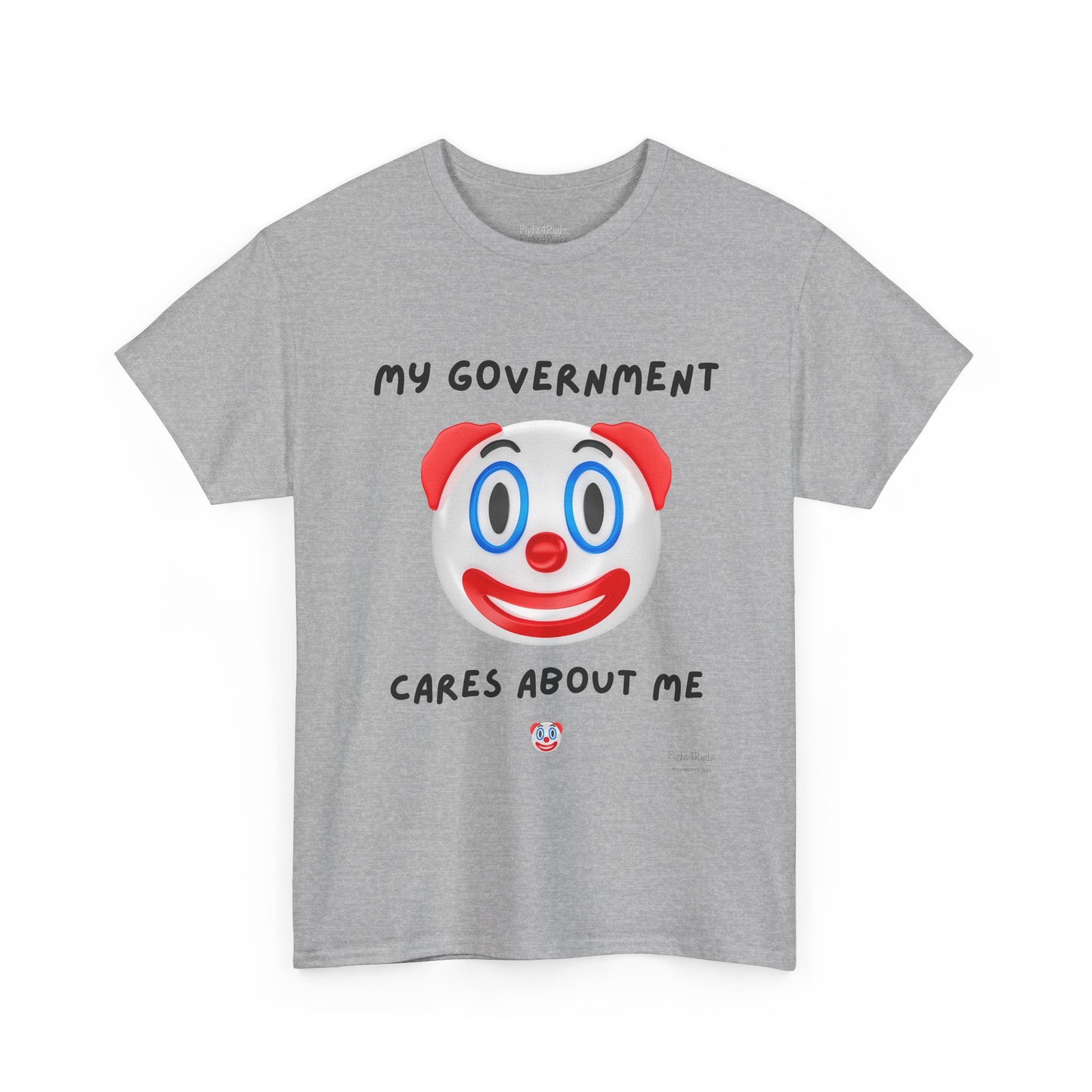 My Government Cares About Me T-Shirt – Sarcastic Anti-Government Satire Tee