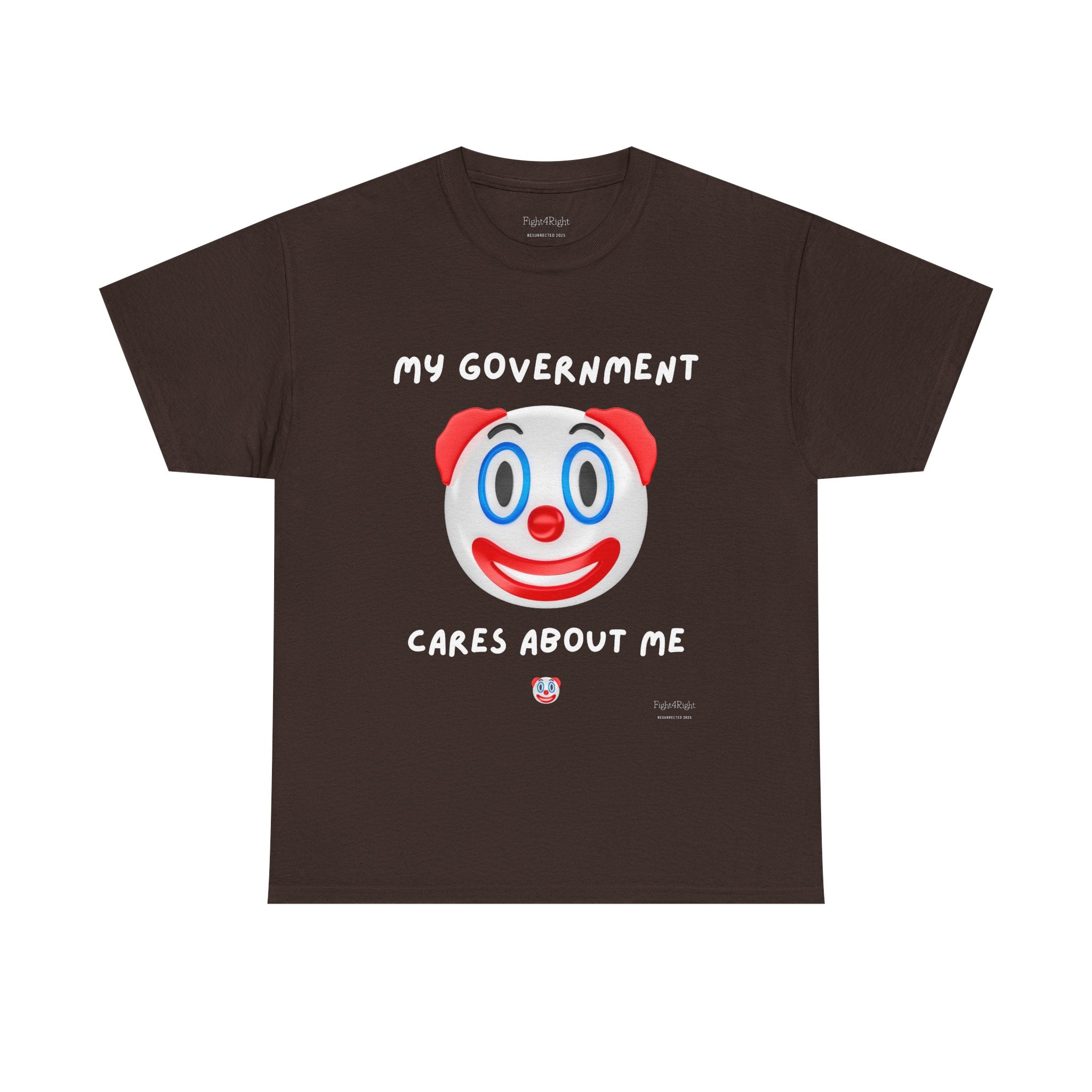 My Government Cares About Me T-Shirt – Sarcastic Anti-Government Satire Tee