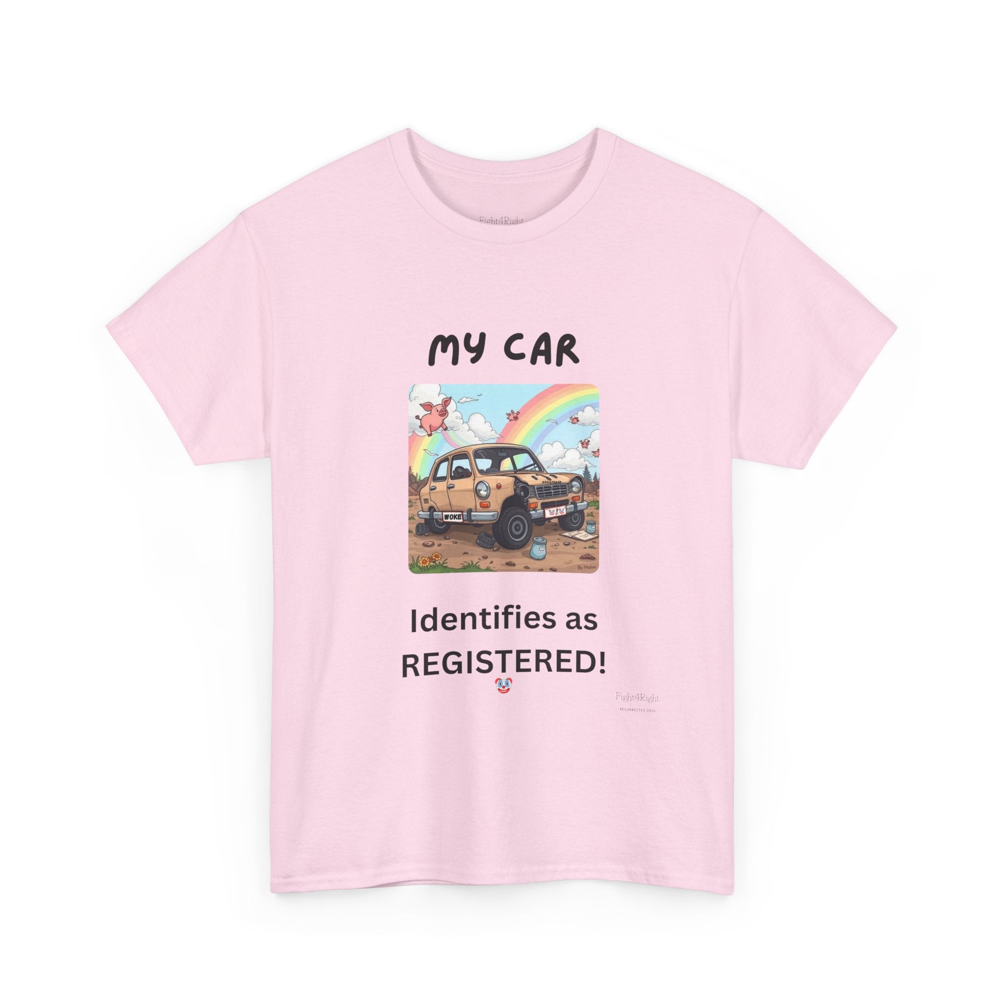 My Car Identifies As Registered – Funny Car Humor Tee