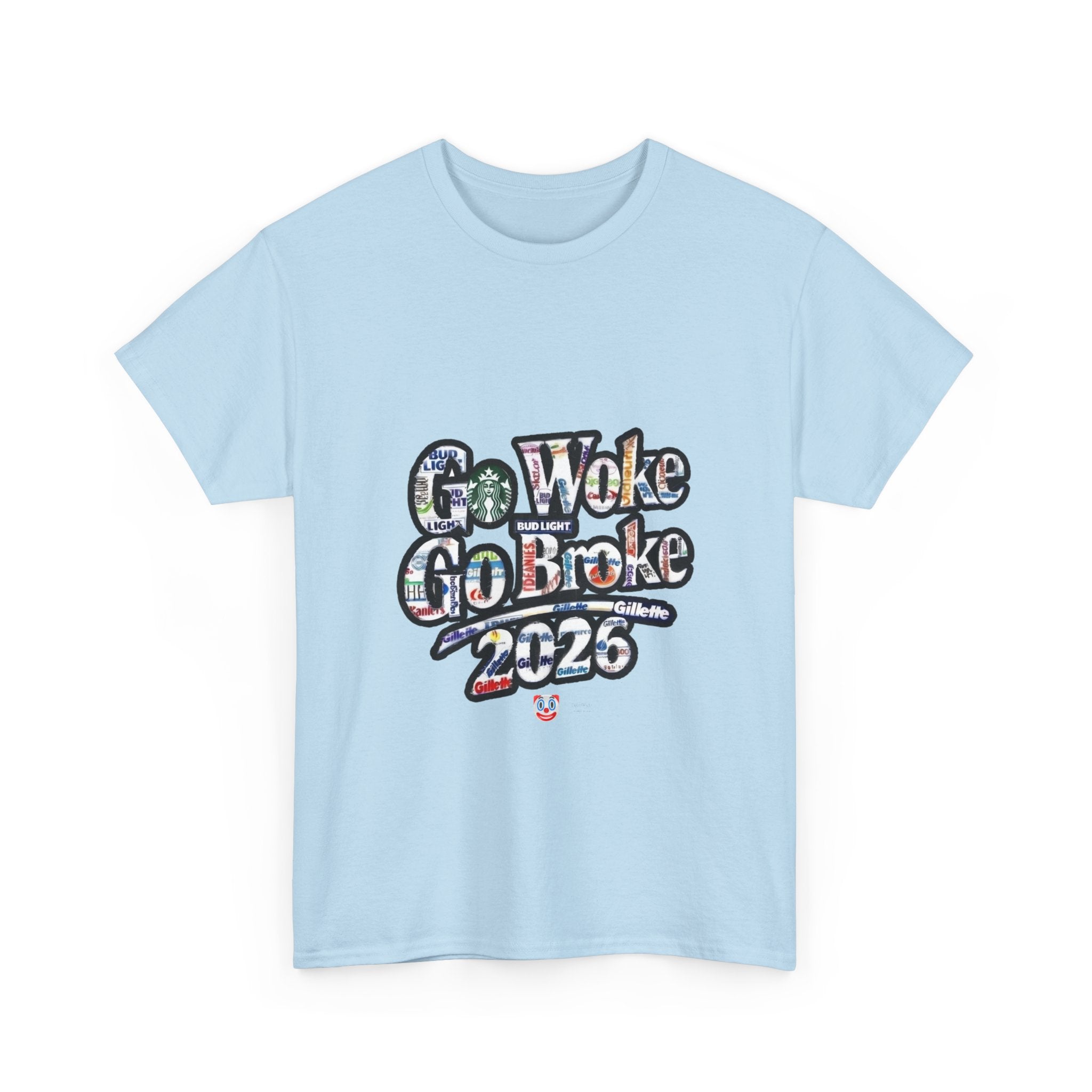 Go Woke Go Broke 2026 T-Shirt – Corporate Satire & Dark Humour Tee