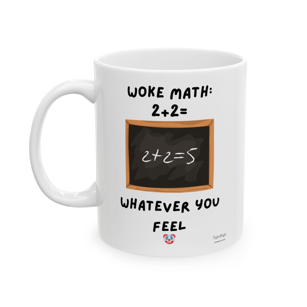 Double-Sided Reality Check Mug – Woke Math / My Car Identifies as Registered