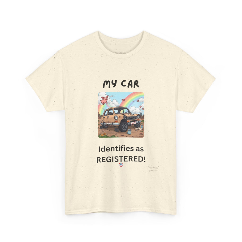 My Car Identifies As Registered – Funny Car Humor Tee