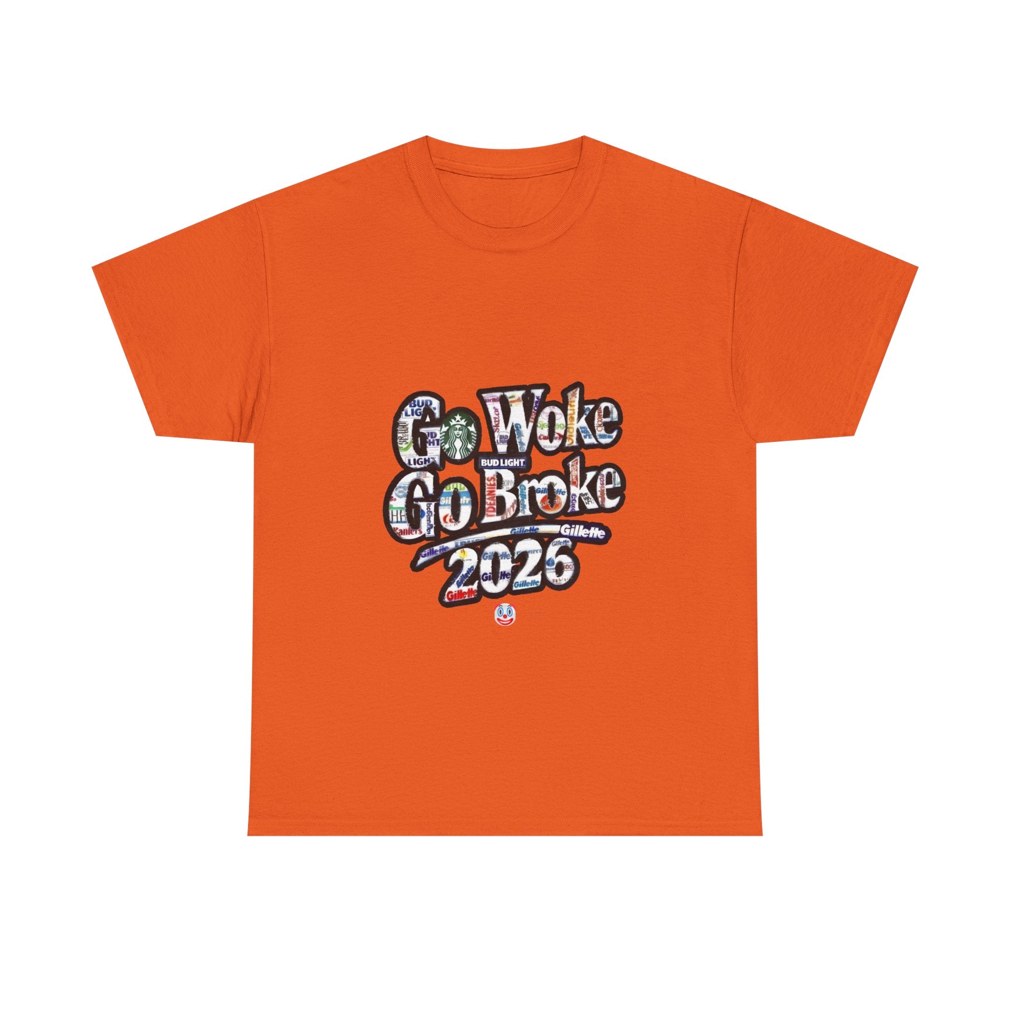 Go Woke Go Broke 2026 T-Shirt – Corporate Satire & Dark Humour Tee