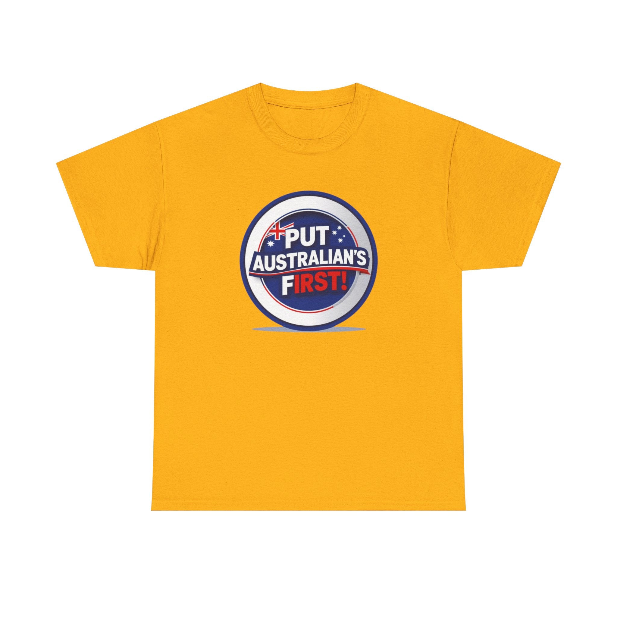 Put Australians First T-Shirt — Patriotic Australia Vote Tee