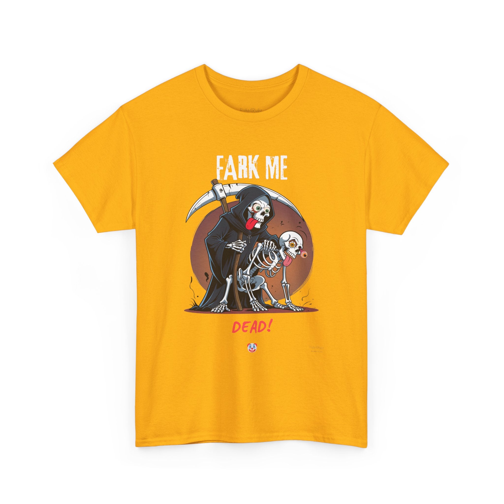 Fark Me Dead T-Shirt | Rude Aussie Saying Parody Tee
