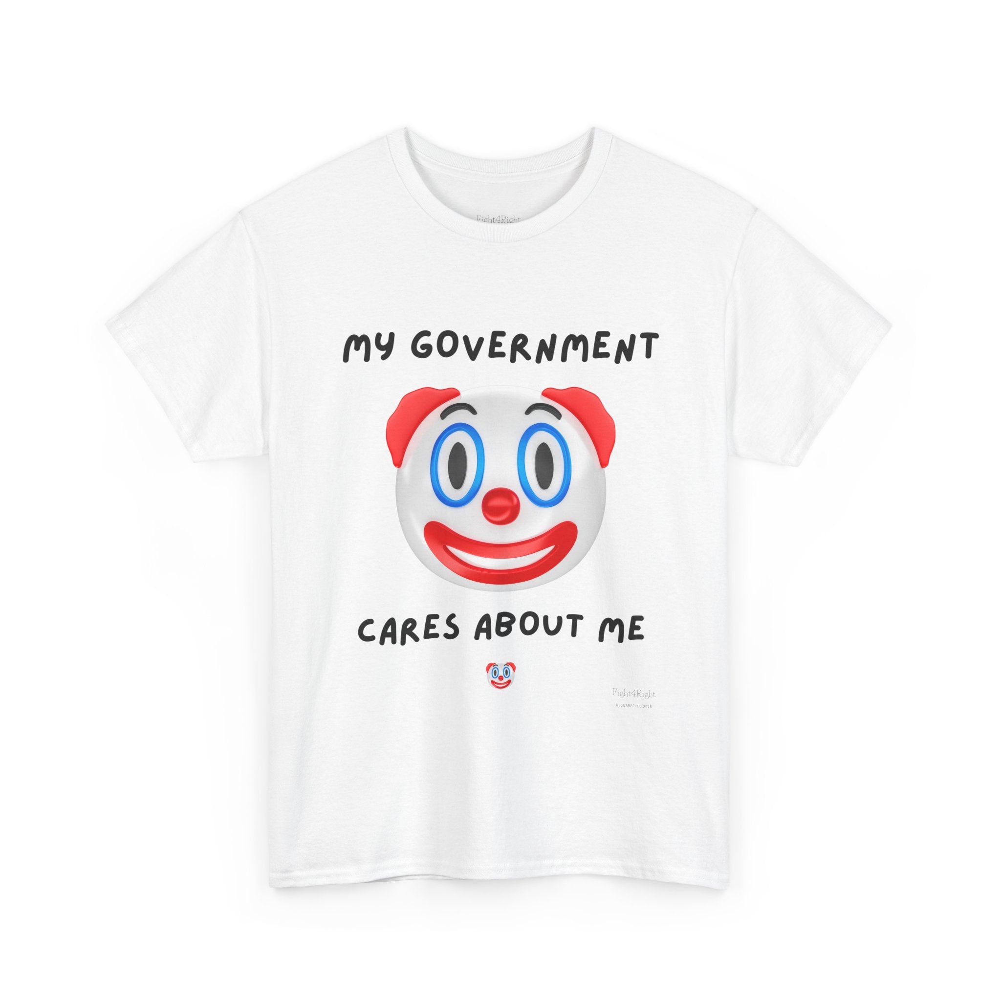 My Government Cares About Me T-Shirt – Sarcastic Anti-Government Satire Tee
