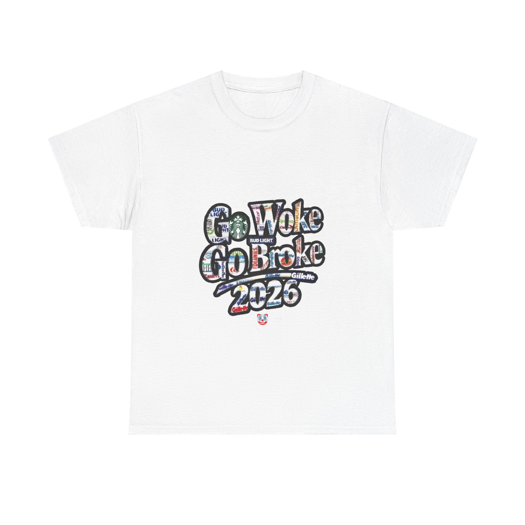 Go Woke Go Broke 2026 T-Shirt – Corporate Satire & Dark Humour Tee