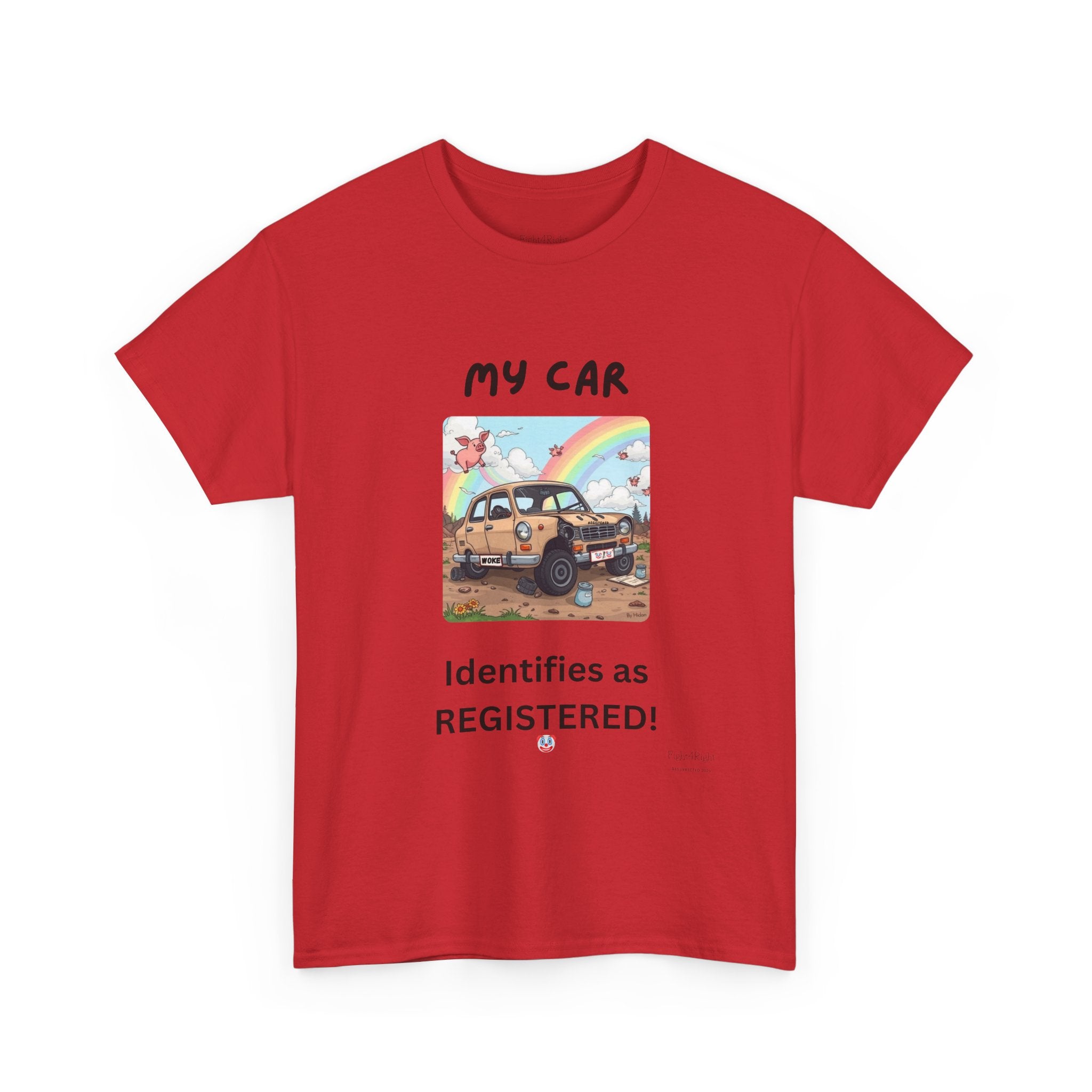 My Car Identifies As Registered – Funny Car Humor Tee