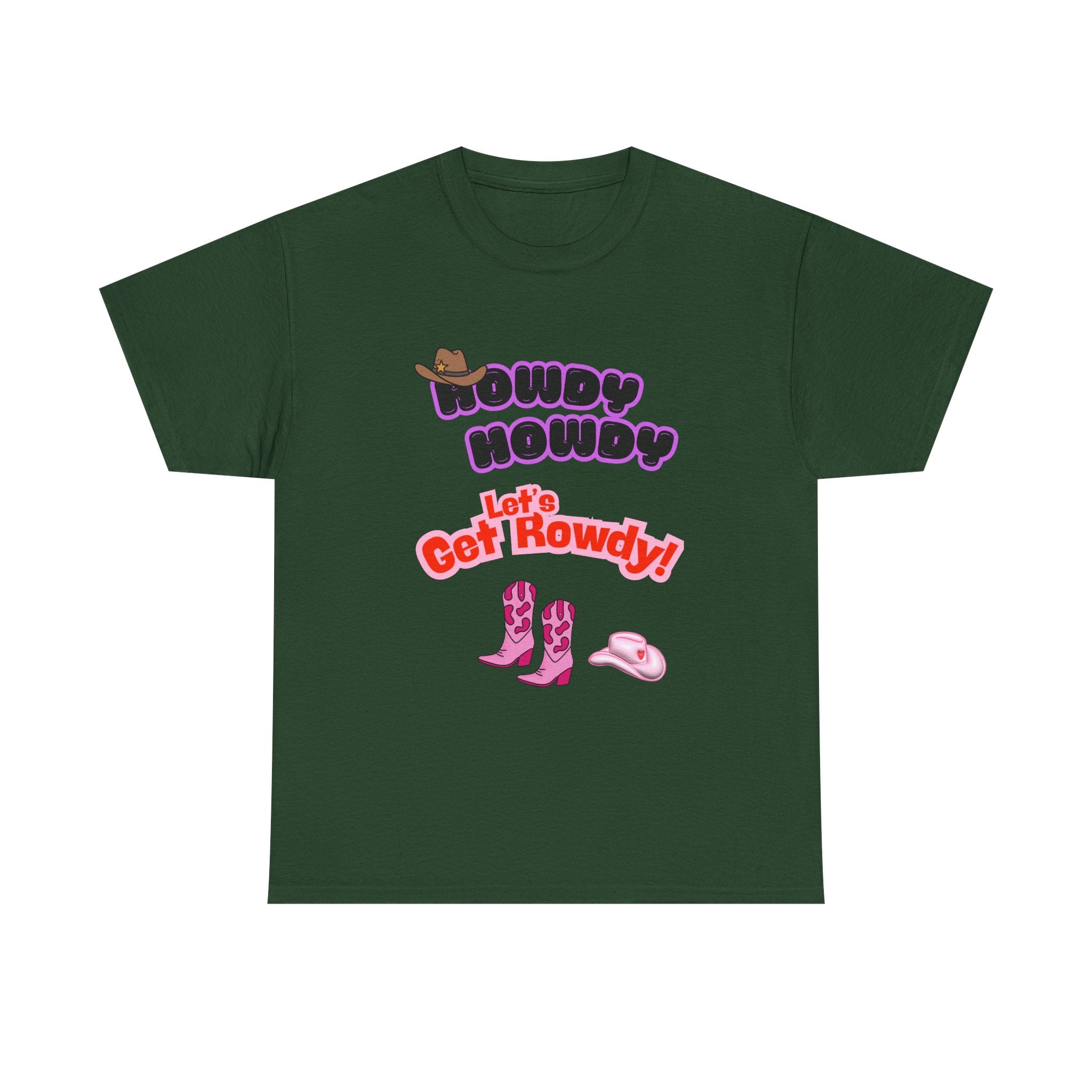 Howdy Howdy, Let’s Get Rowdy T-Shirt | Aussie Cheeky Humour Tee