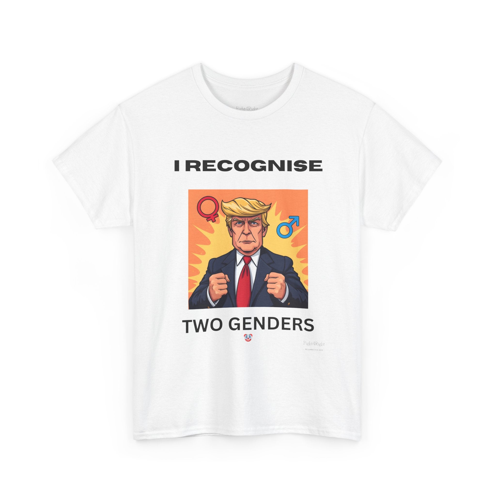 Trump: I Recognize 2 Genders Political Satire Tee