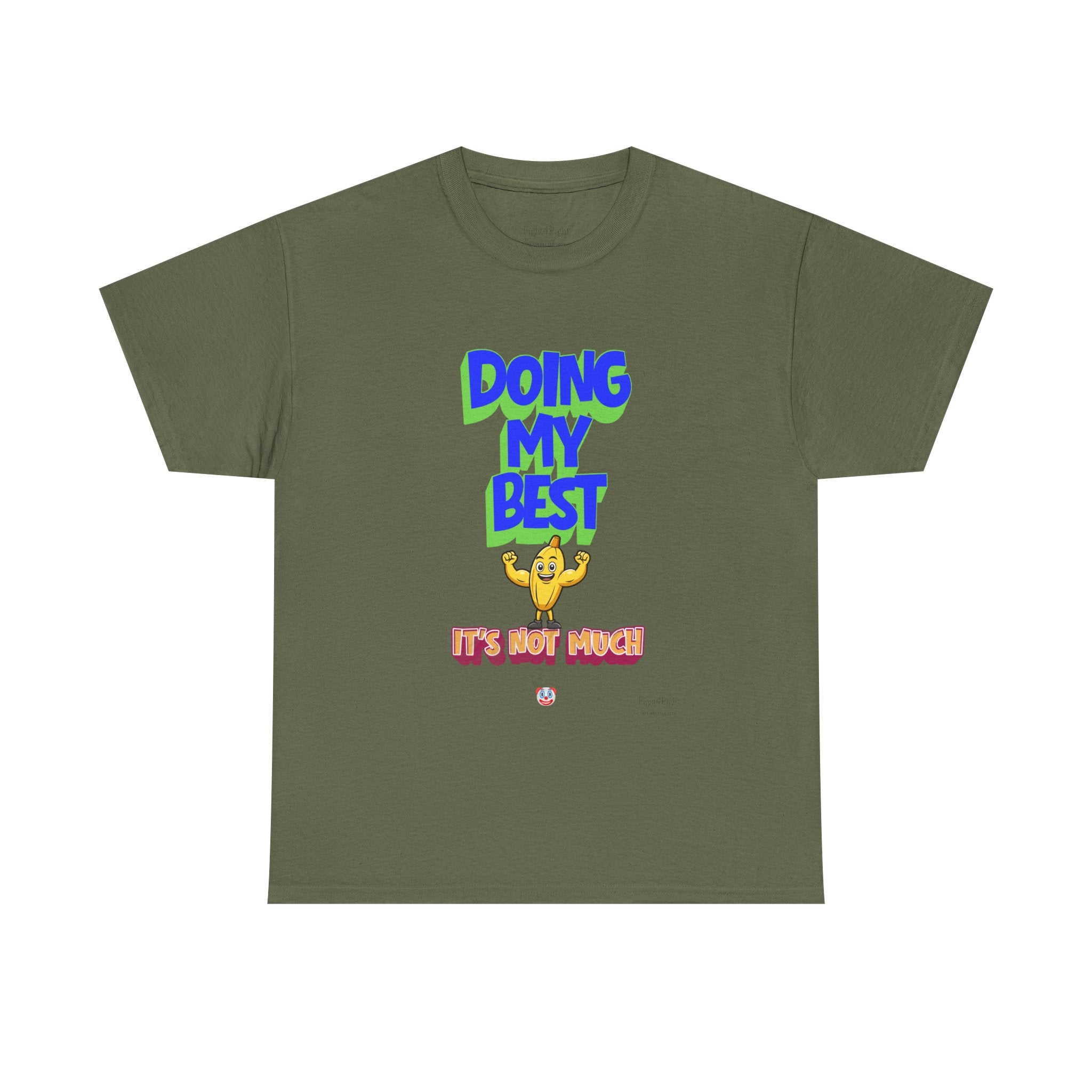 Doing My Best T-Shirt | Aussie Humour Tee