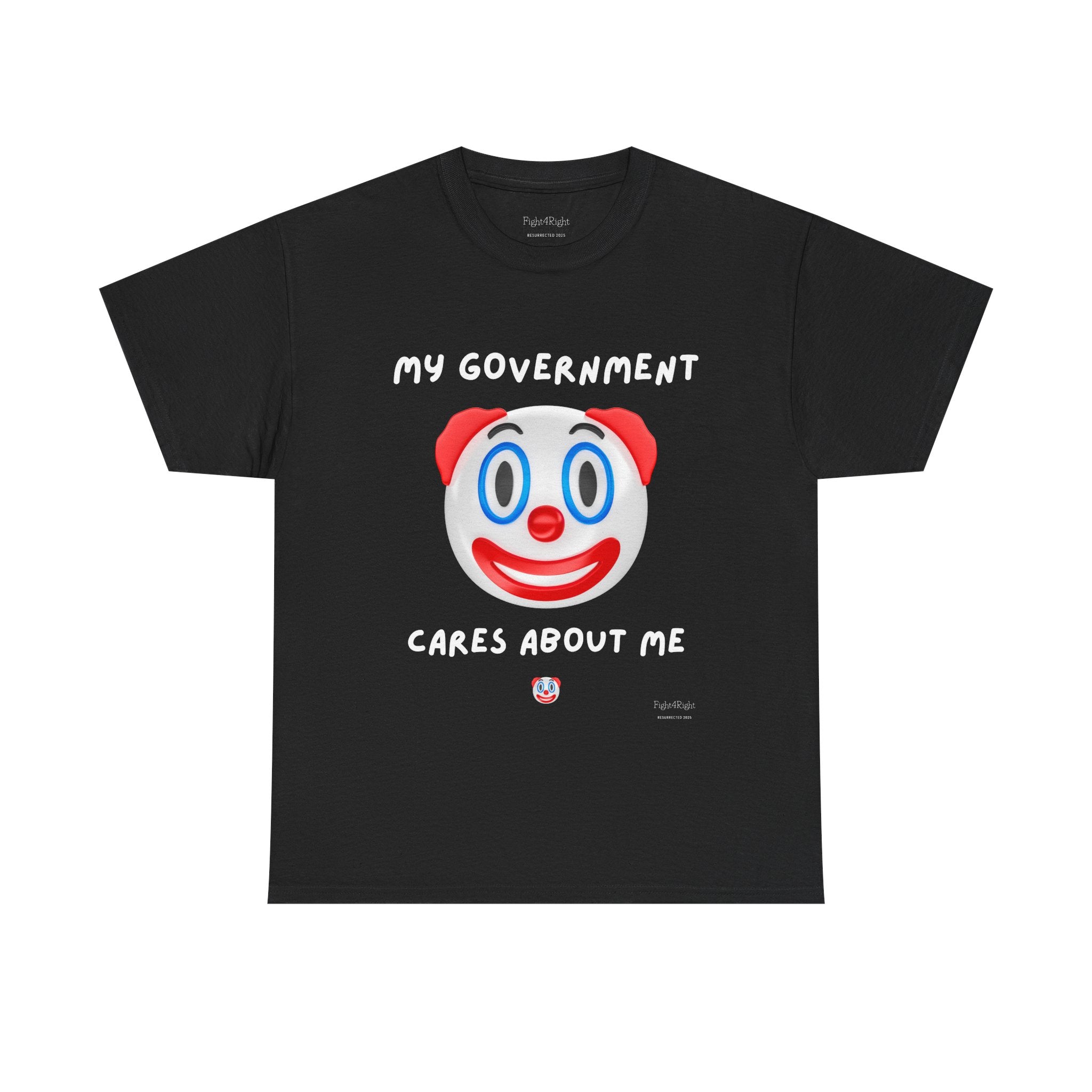My Government Cares About Me T-Shirt – Sarcastic Anti-Government Satire Tee