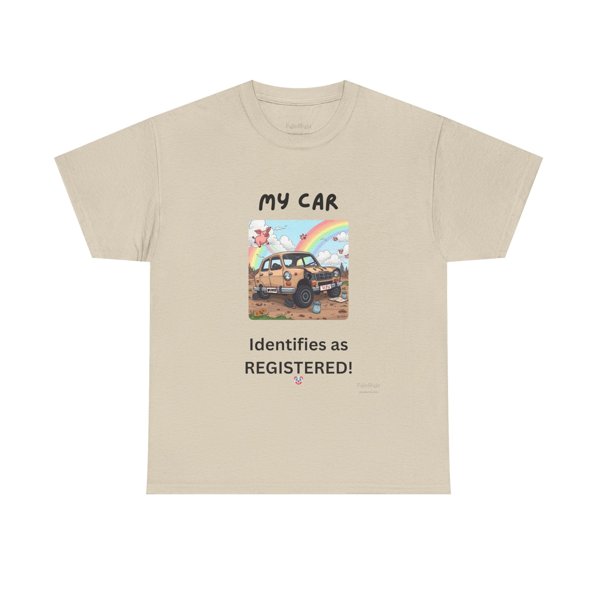 My Car Identifies As Registered – Funny Car Humor Tee