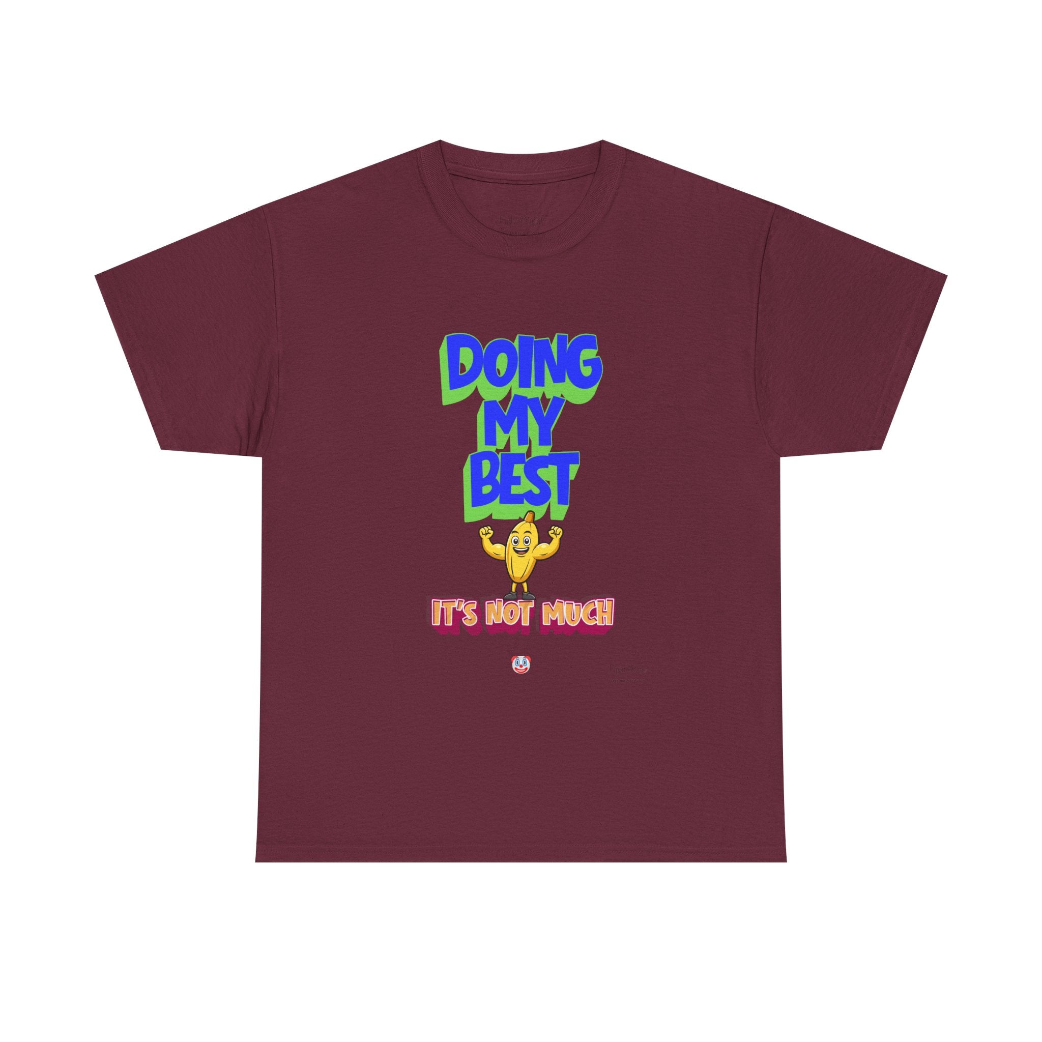 Doing My Best T-Shirt | Aussie Humour Tee