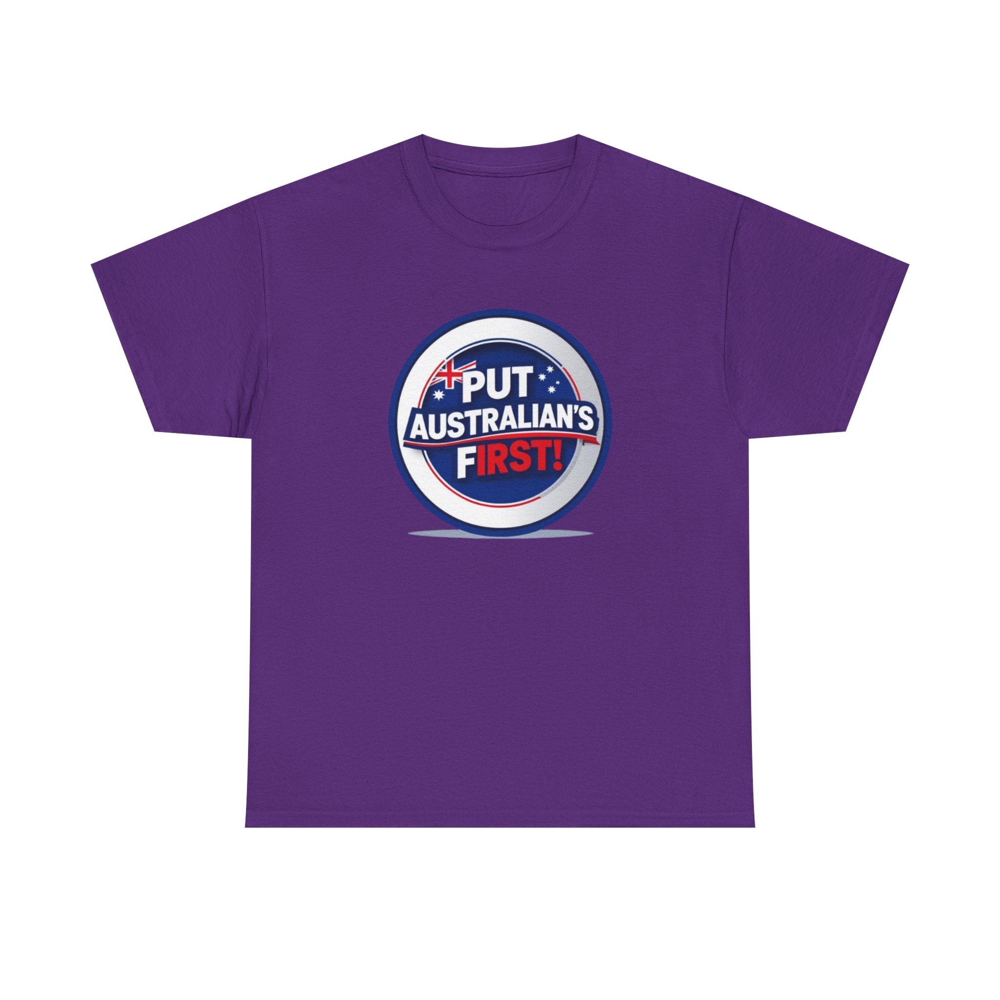 Put Australians First T-Shirt — Patriotic Australia Vote Tee