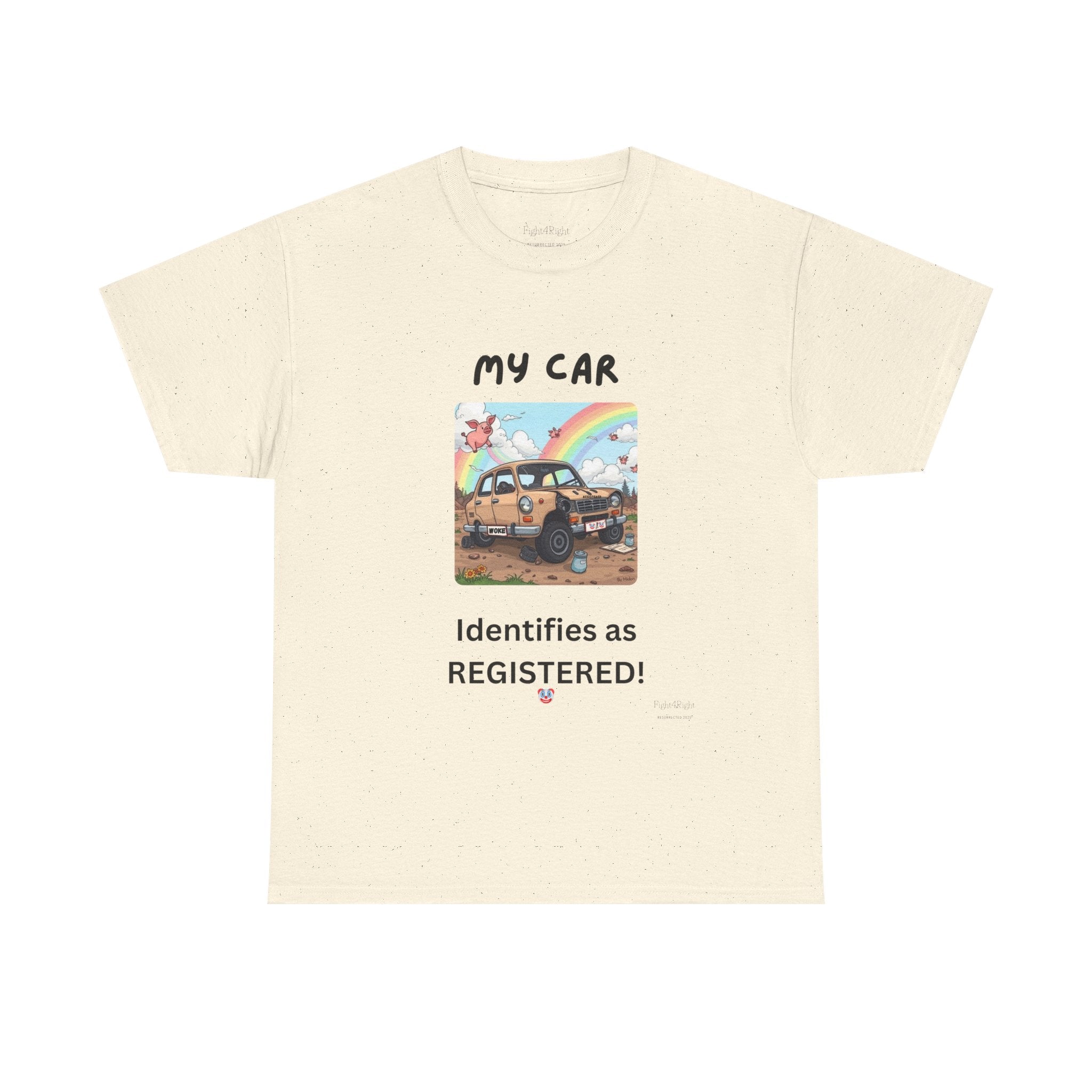 My Car Identifies As Registered – Funny Car Humor Tee