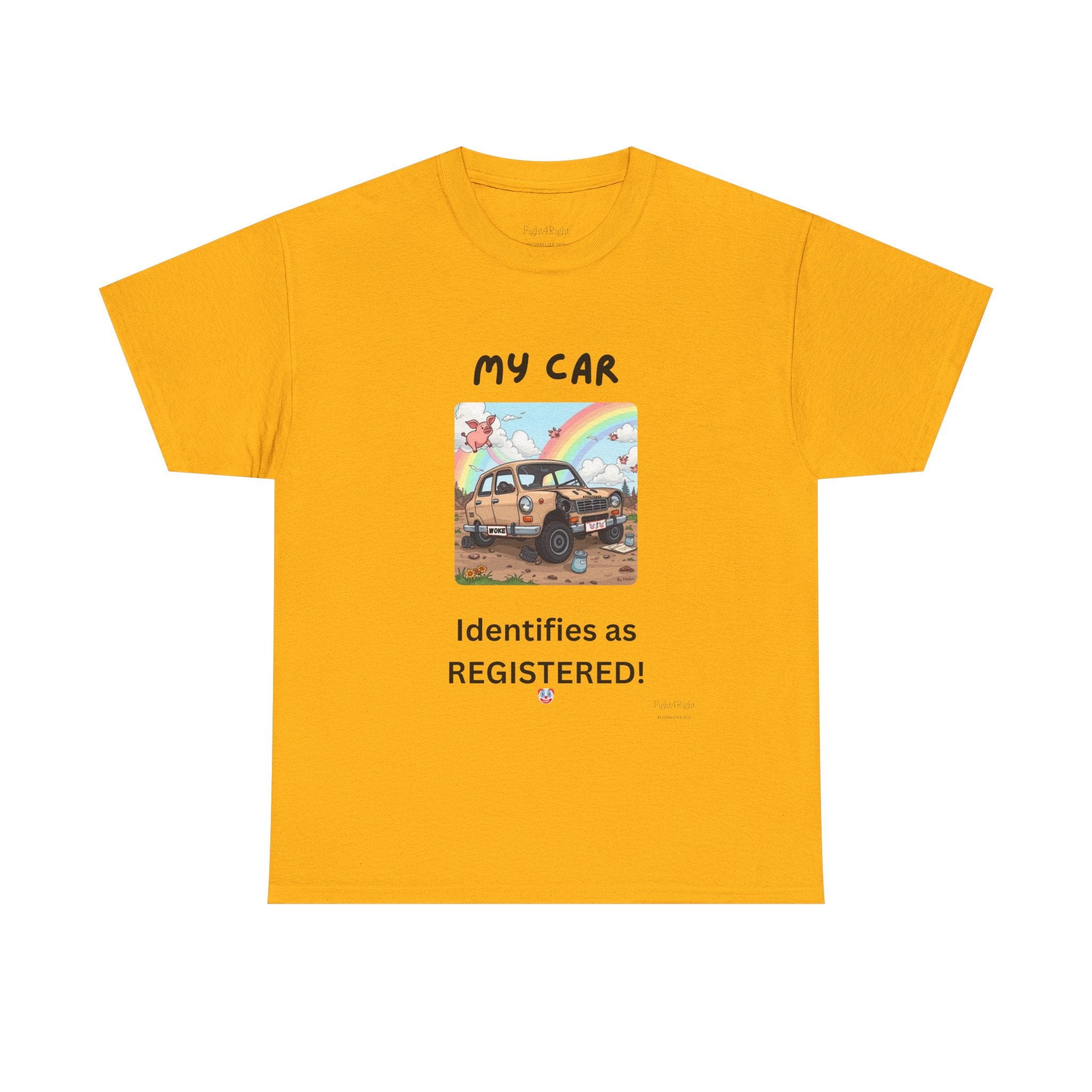 My Car Identifies As Registered – Funny Car Humor Tee