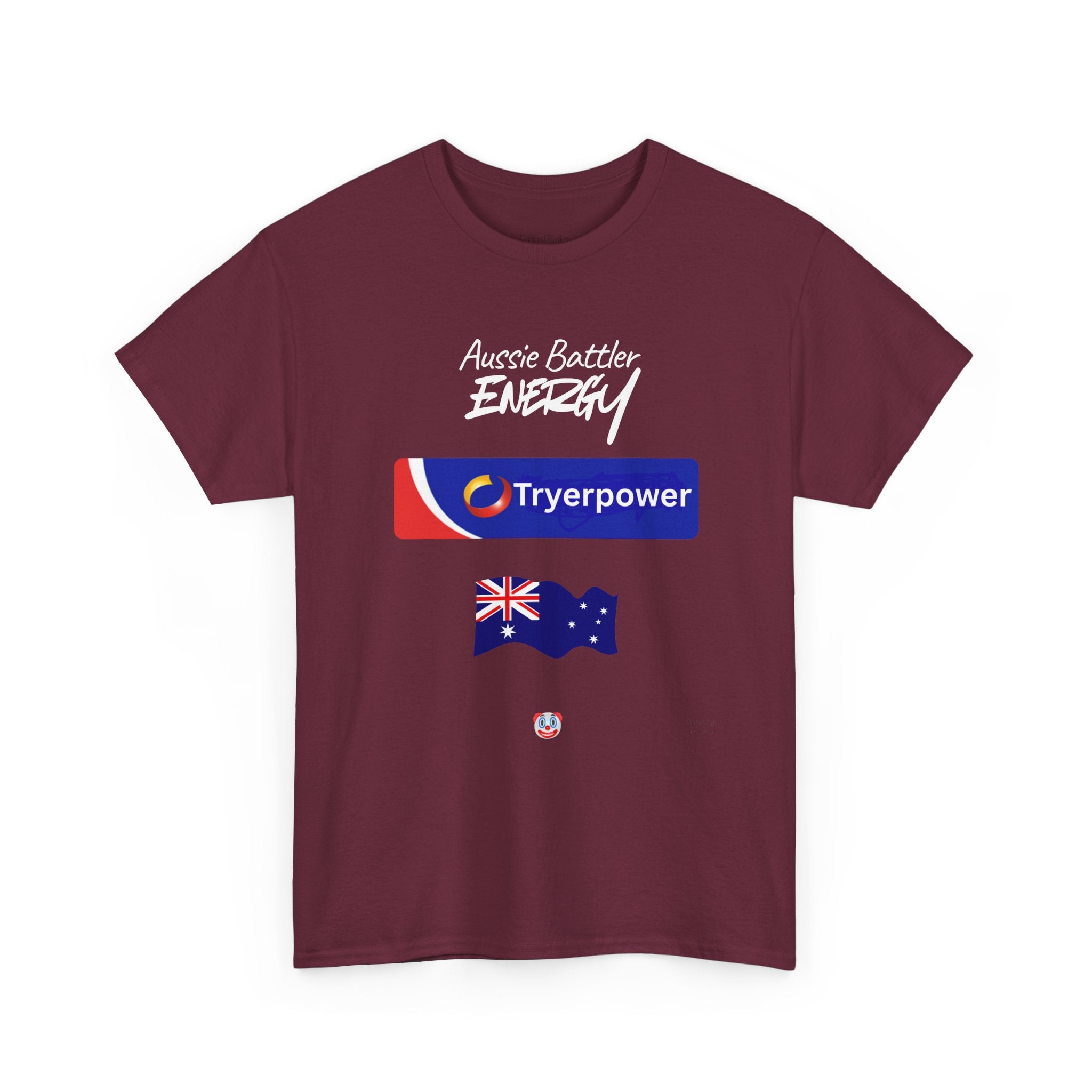 Tryerpower T-Shirt | Aussie Battler Energy Parody