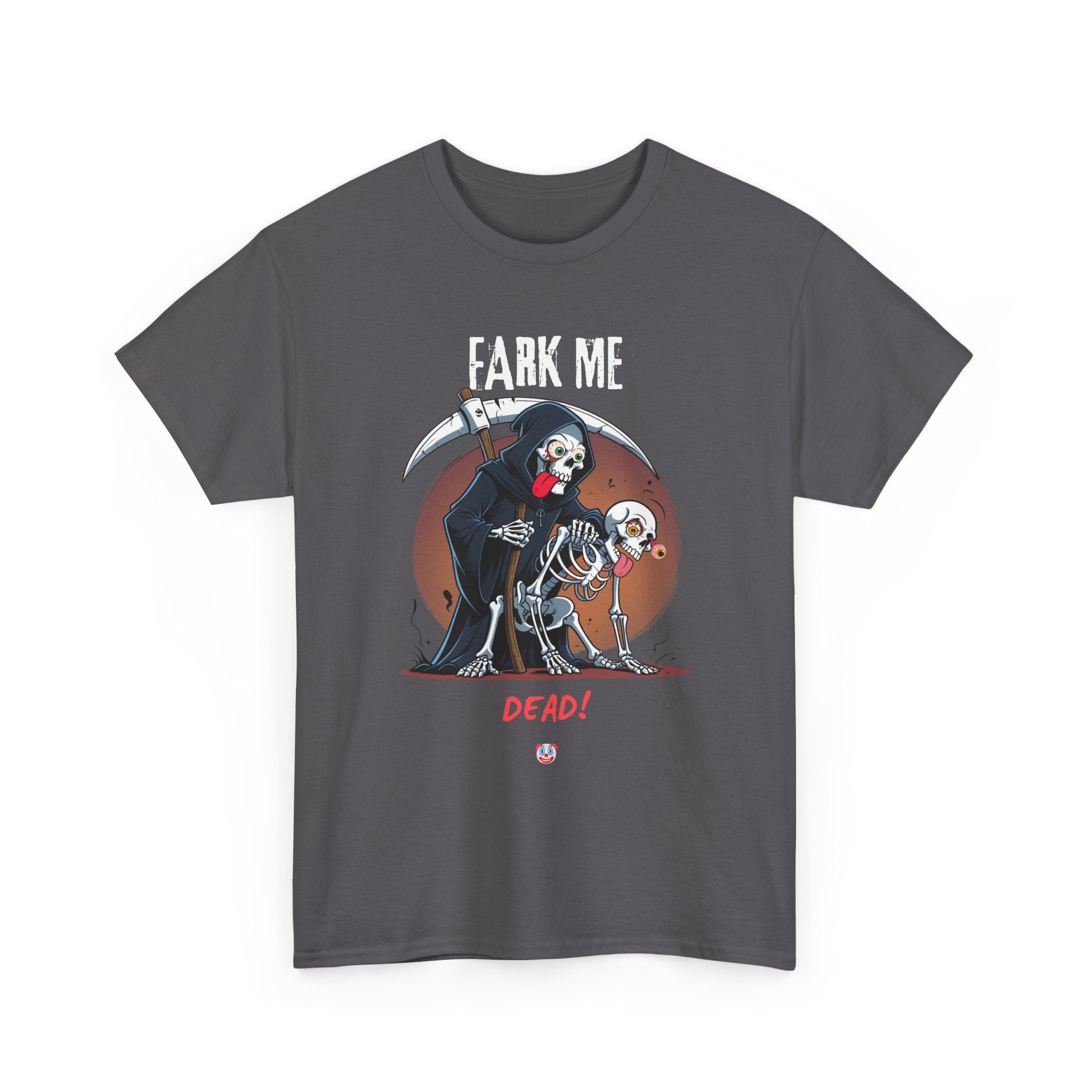 Fark Me Dead T-Shirt | Rude Aussie Saying Parody Tee