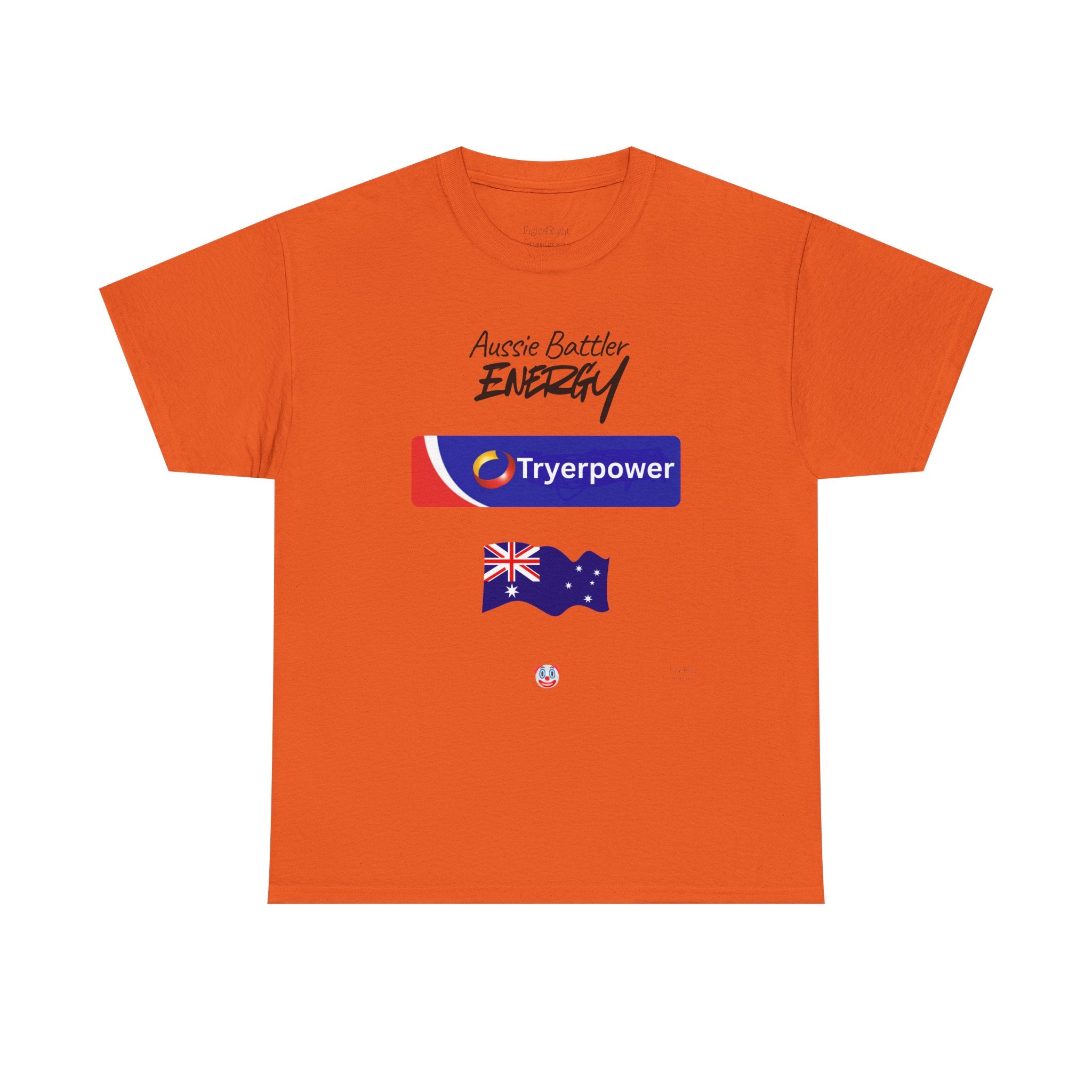Tryerpower T-Shirt | Aussie Battler Energy Parody