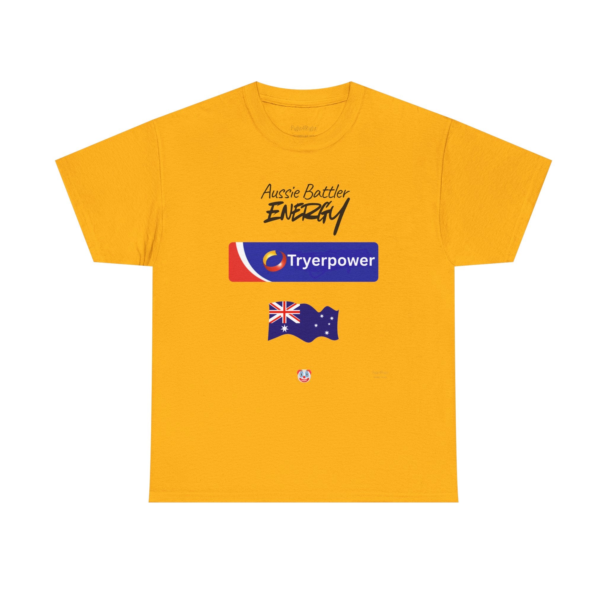 Tryerpower T-Shirt | Aussie Battler Energy Parody