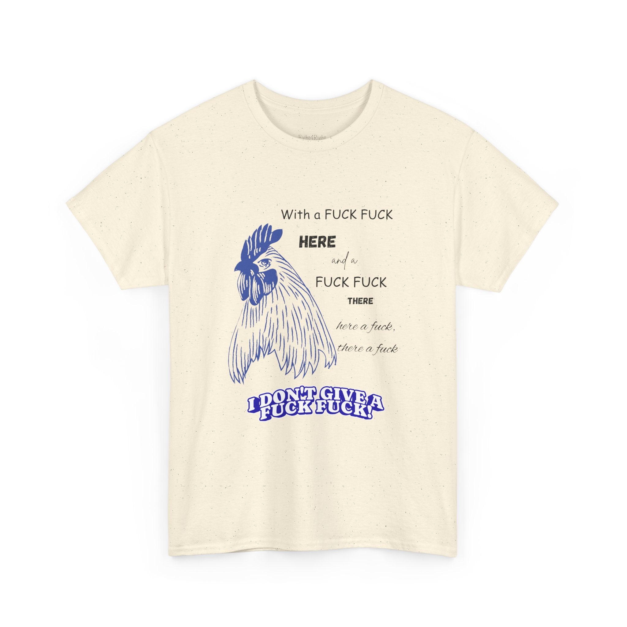 WITH A FCK FCK HERE AND A FCK FCK THERE — T-Shirt | Aussie Zero-F*cks Humour