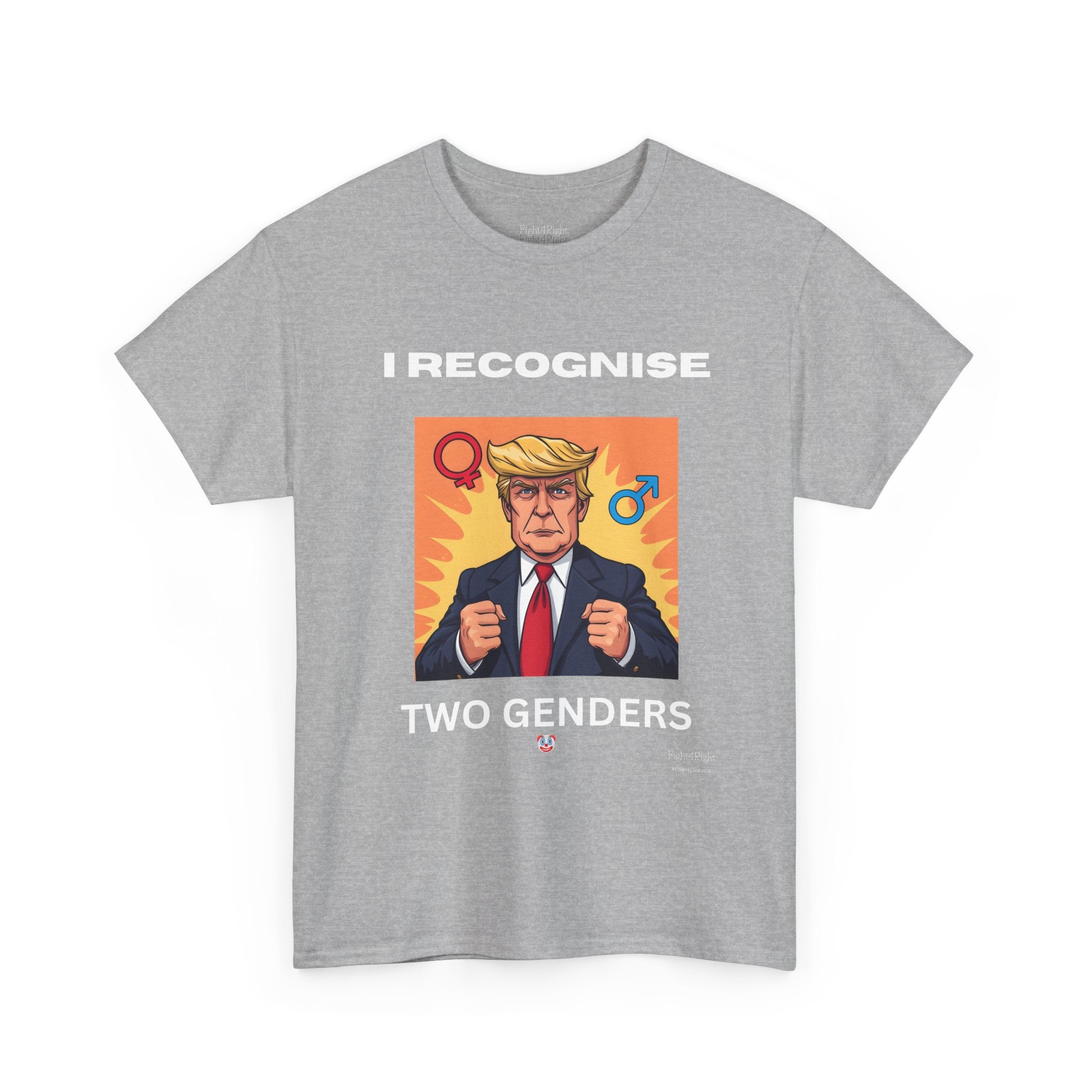 Trump: I Recognize 2 Genders Political Satire Tee