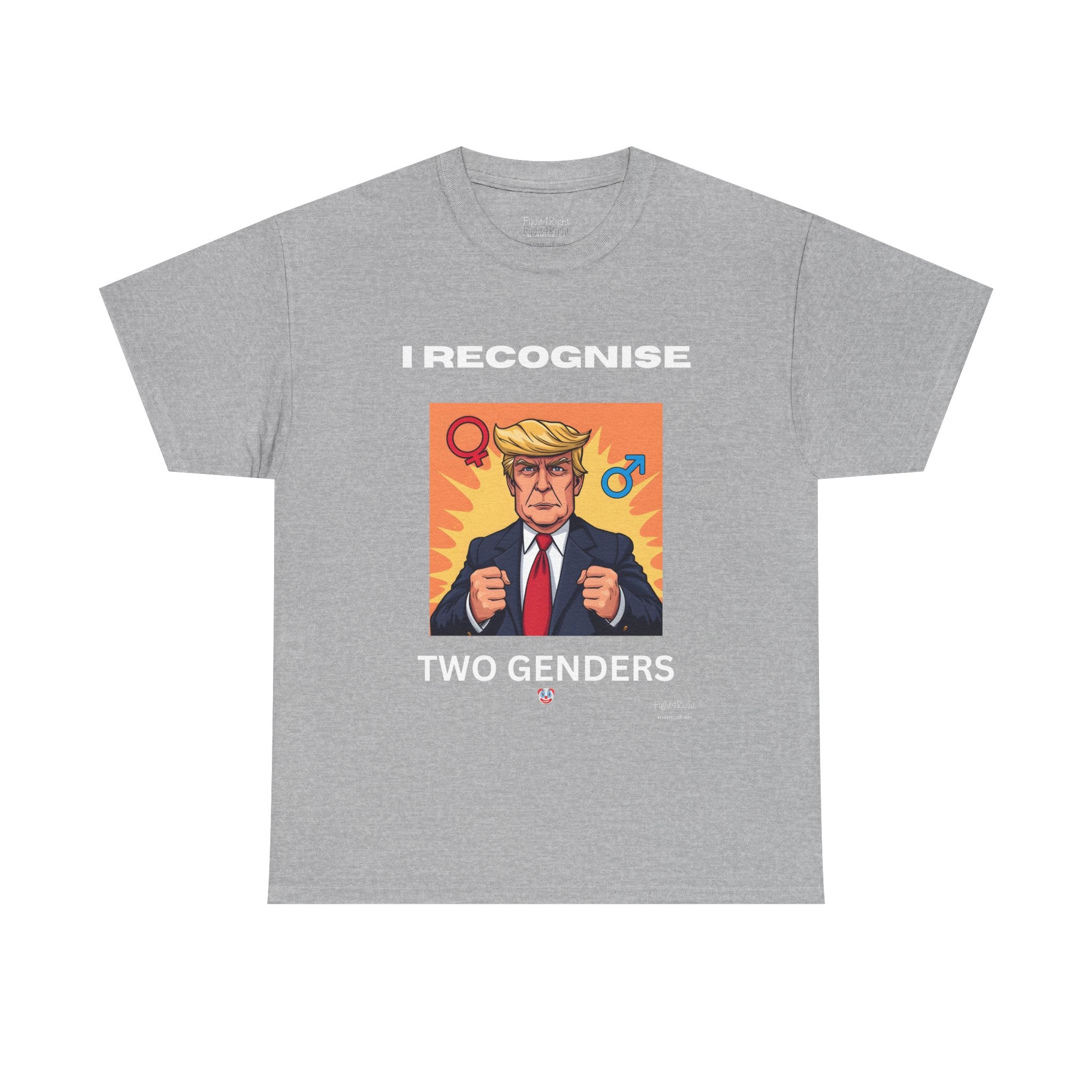 Trump: I Recognize 2 Genders Political Satire Tee
