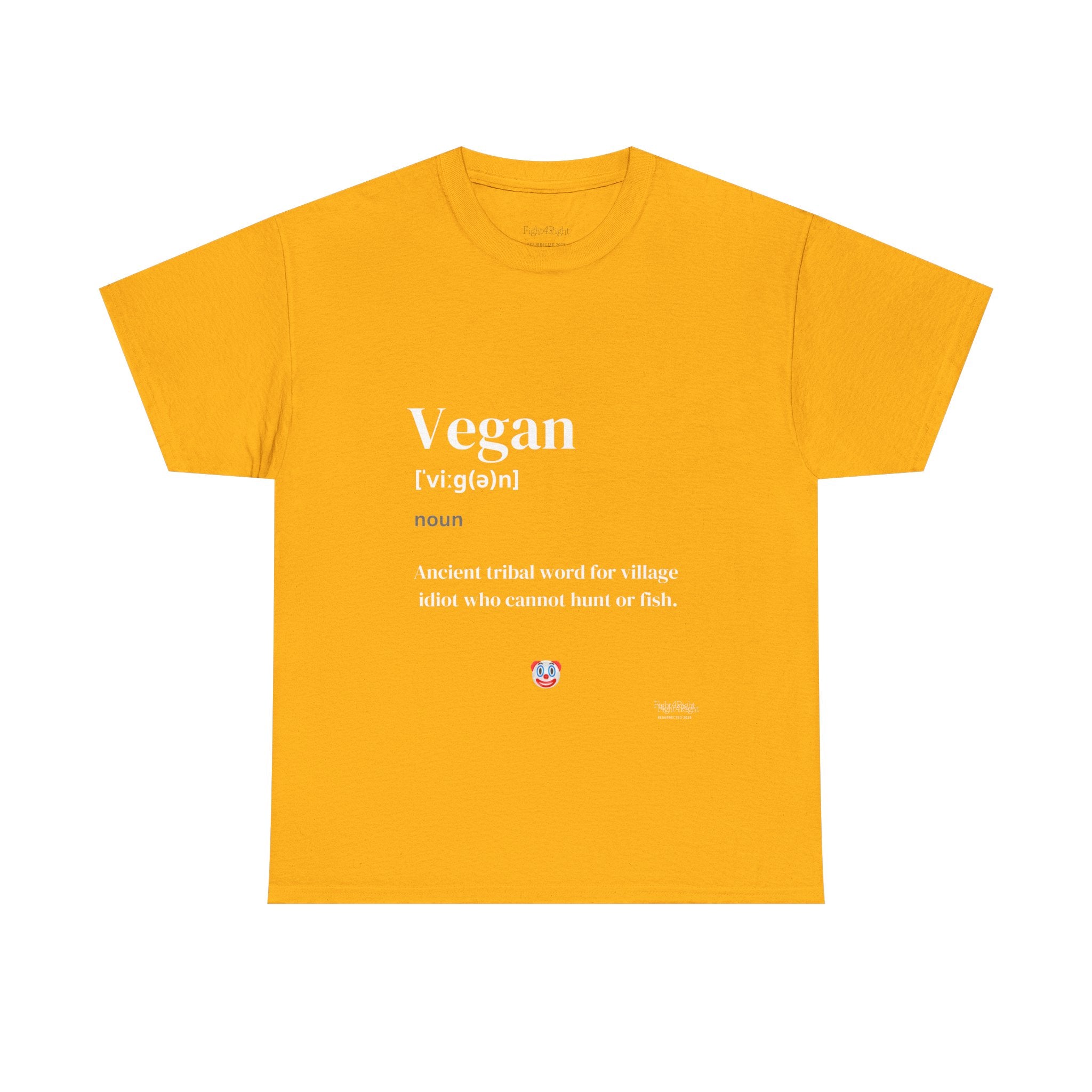 Vegan: Ancient Tribal Word – Funny Carnivore Satire T-Shirt
