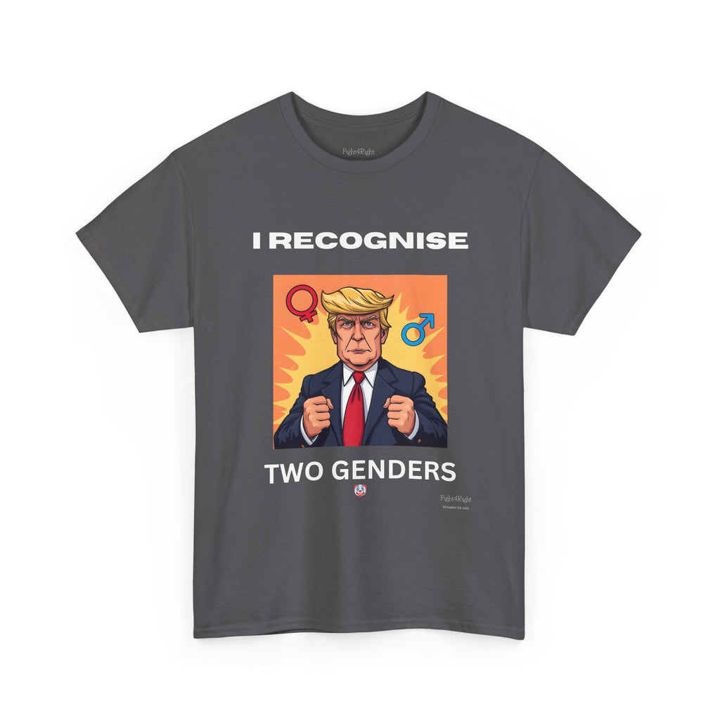 Trump: I Recognize 2 Genders Political Satire Tee