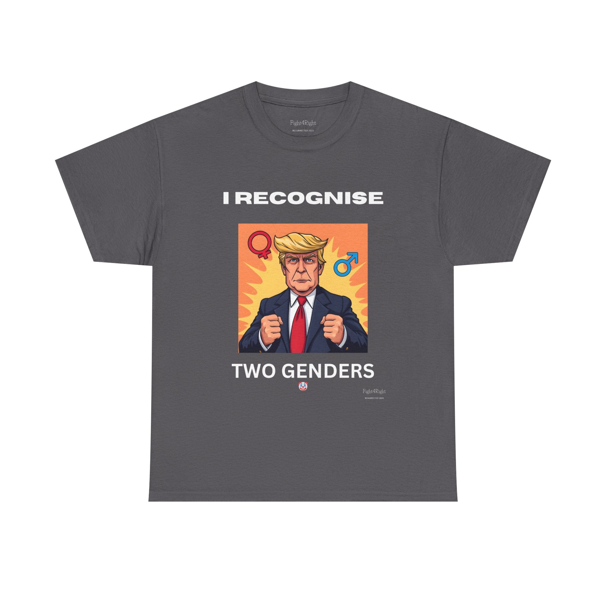 Trump: I Recognize 2 Genders Political Satire Tee