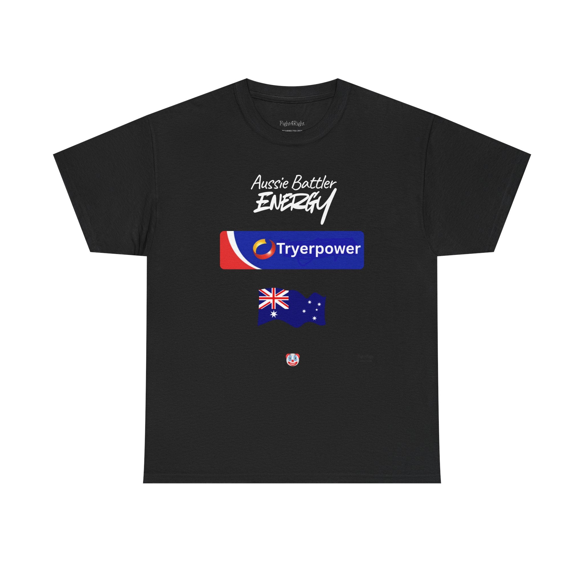 Tryerpower T-Shirt | Aussie Battler Energy Parody