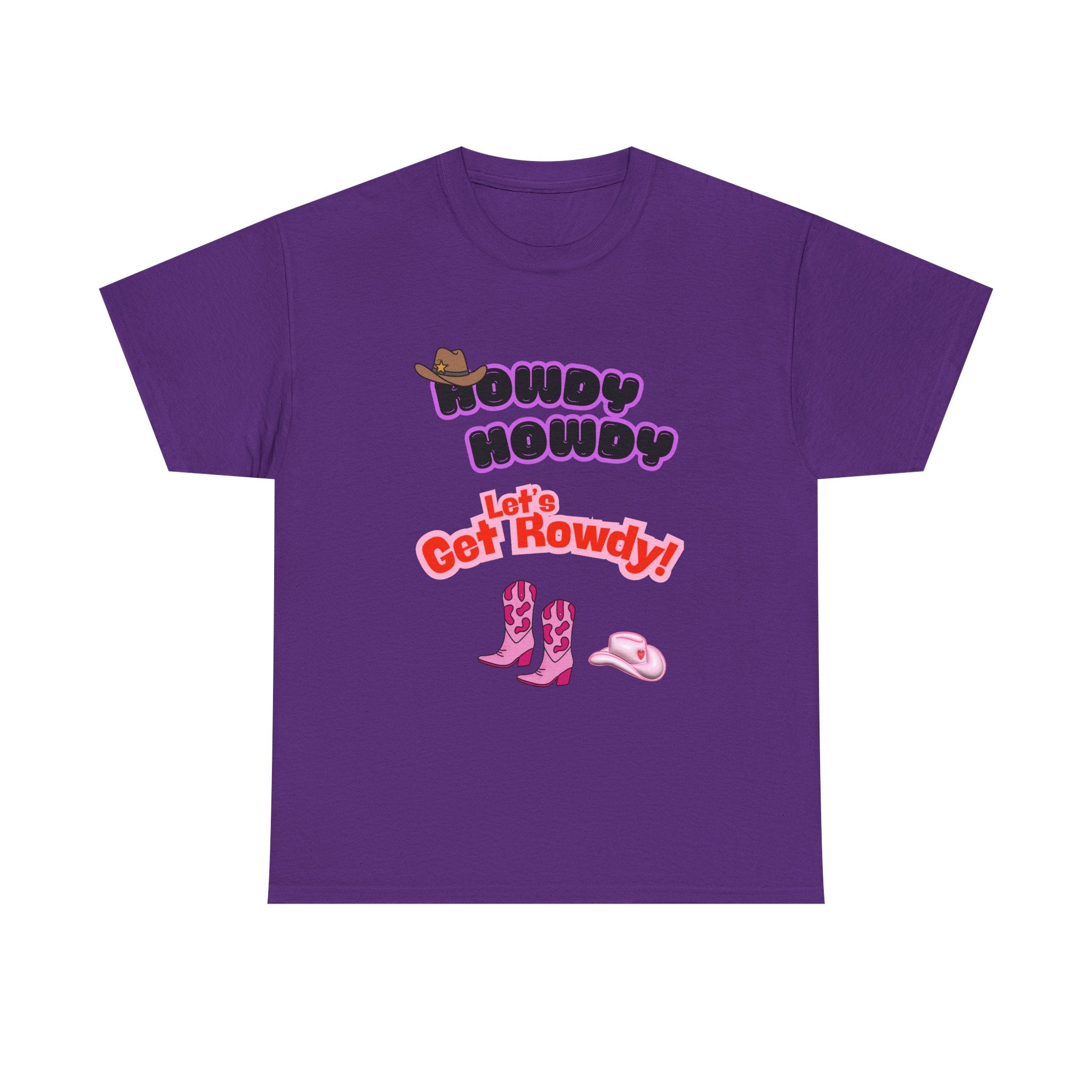 Howdy Howdy, Let’s Get Rowdy T-Shirt | Aussie Cheeky Humour Tee