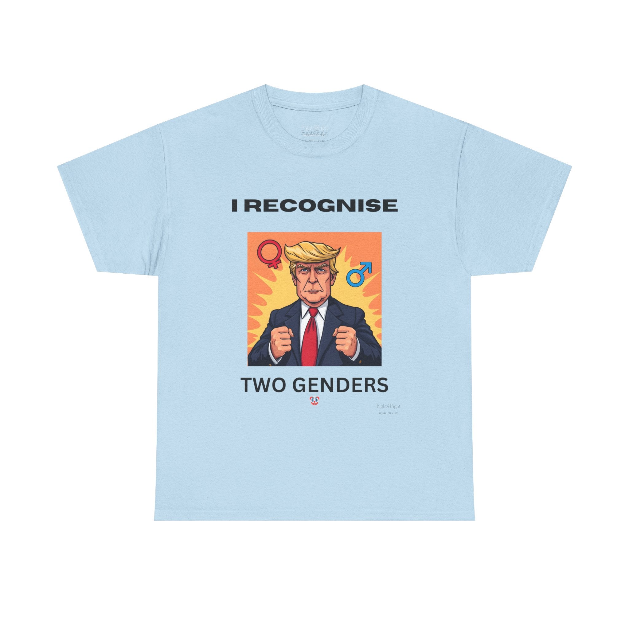 Trump: I Recognize 2 Genders Political Satire Tee