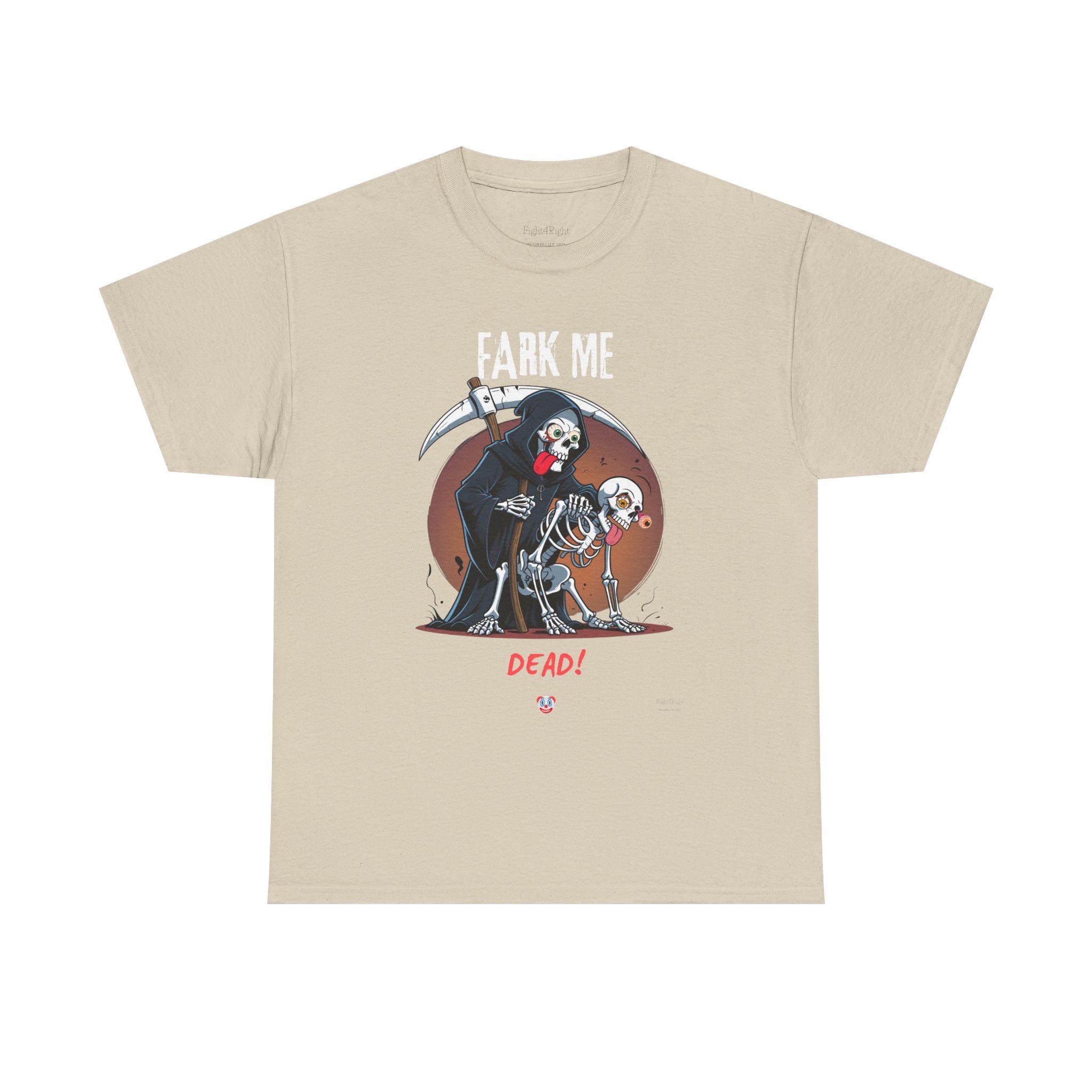 Fark Me Dead T-Shirt | Rude Aussie Saying Parody Tee