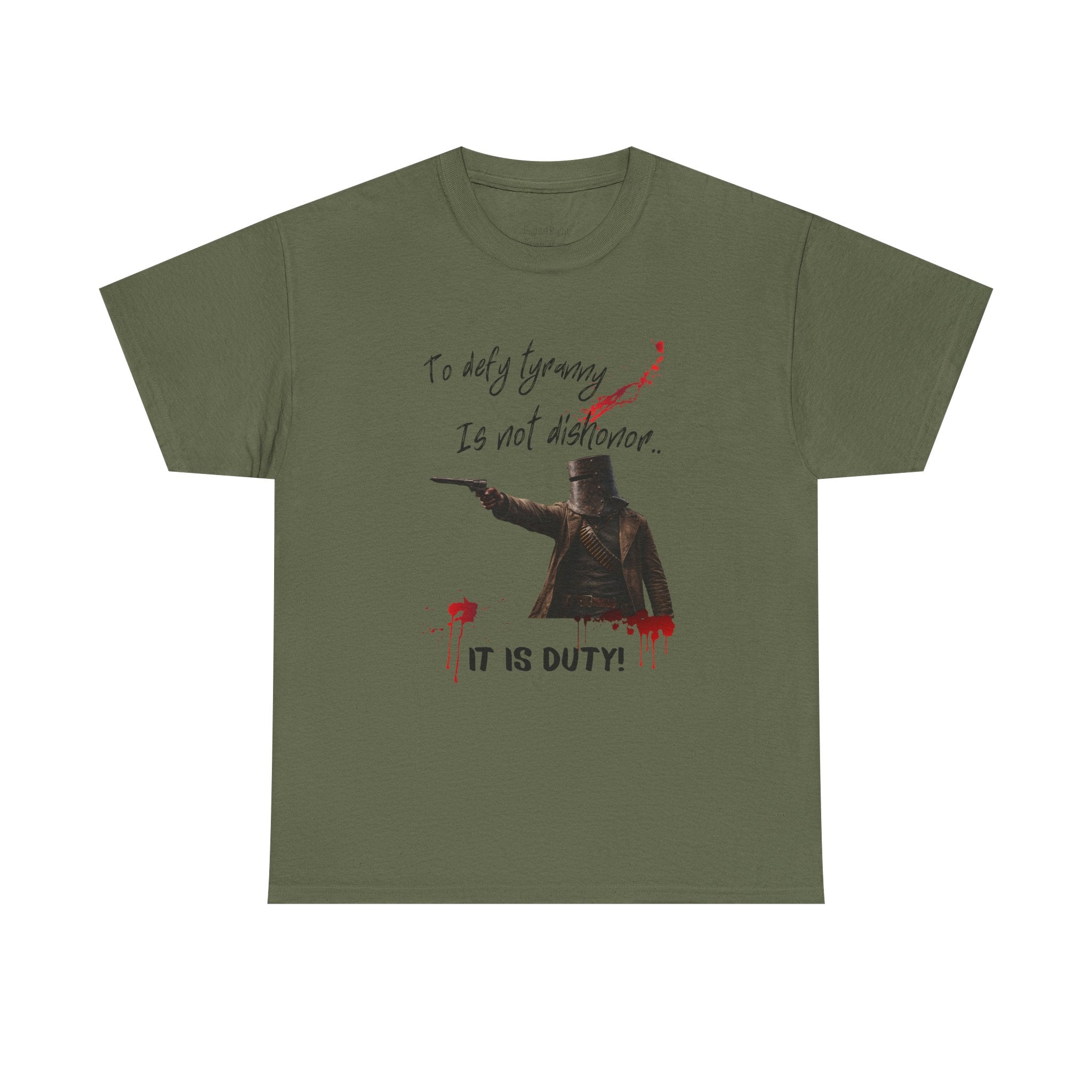 To Defy Tyranny Is Not Dishonour — It Is Duty T-Shirt | Aussie Defiance Ned Kelly