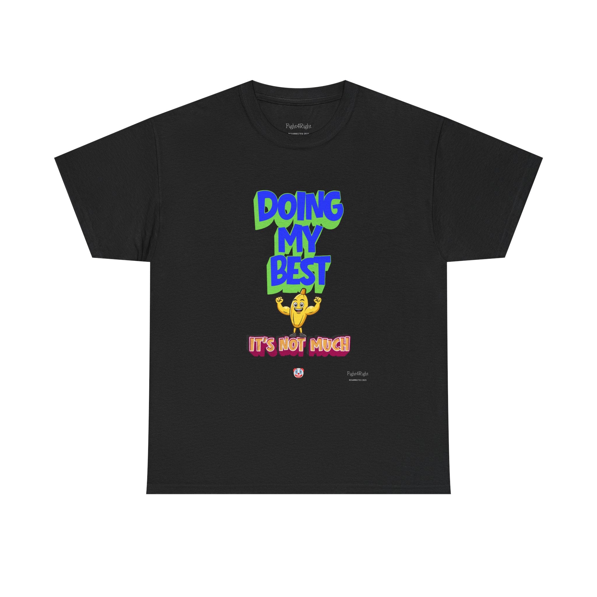 Doing My Best T-Shirt | Aussie Humour Tee