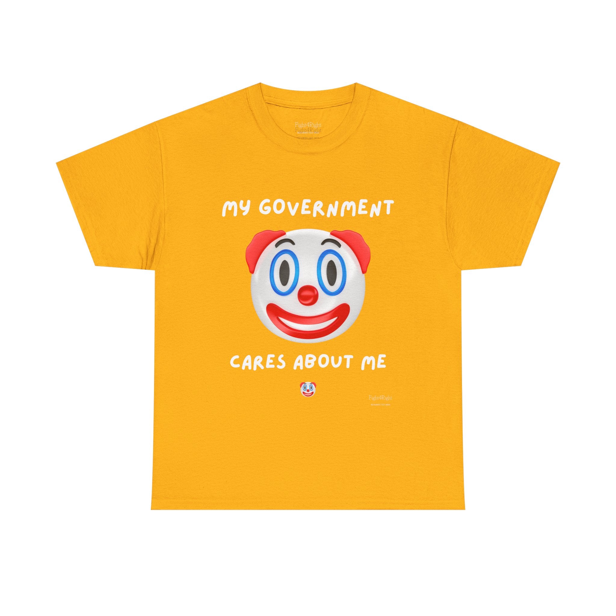 My Government Cares About Me T-Shirt – Sarcastic Anti-Government Satire Tee