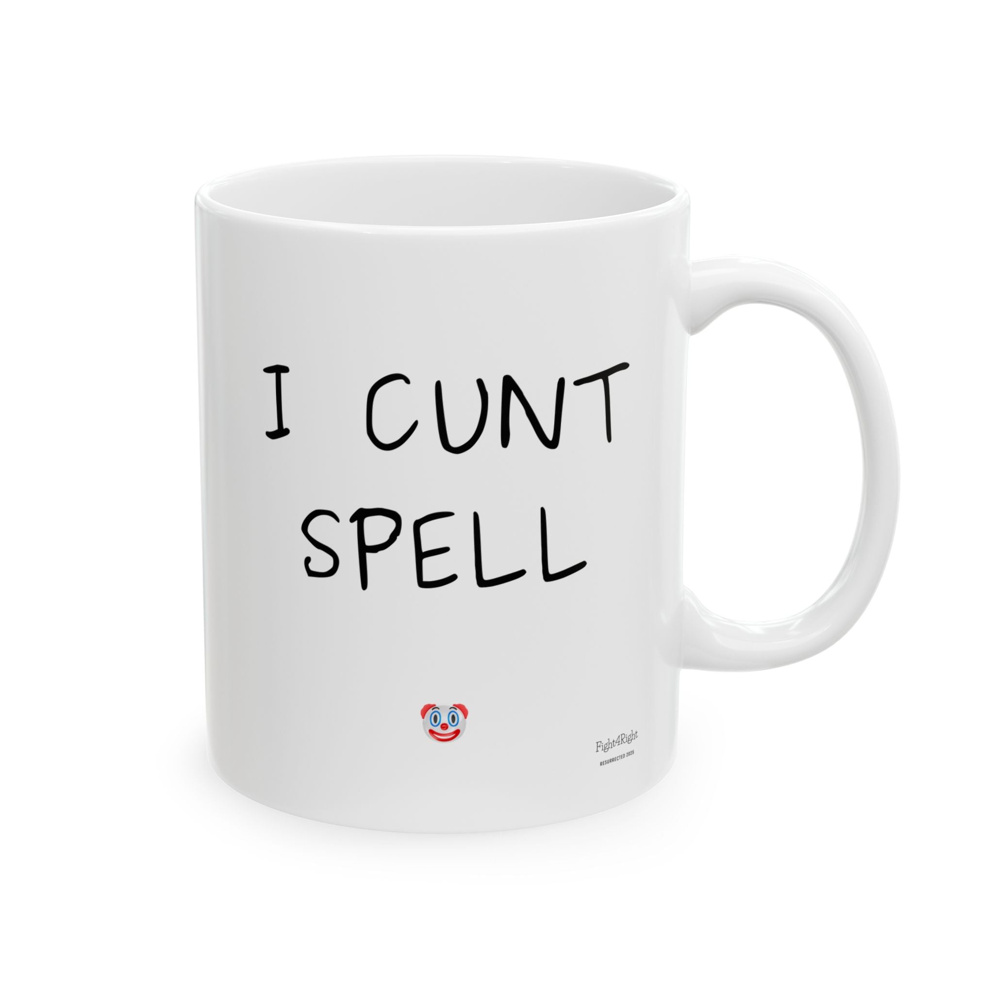 Double-Sided Chaos Mug – I Cunt Spell / Dyslexic and Feady to Ruck